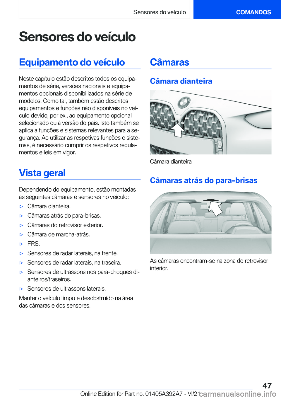 BMW 4 SERIES 2022  Manual do condutor (in Portuguese) �S�e�n�s�o�r�e�s��d�o��v�e�