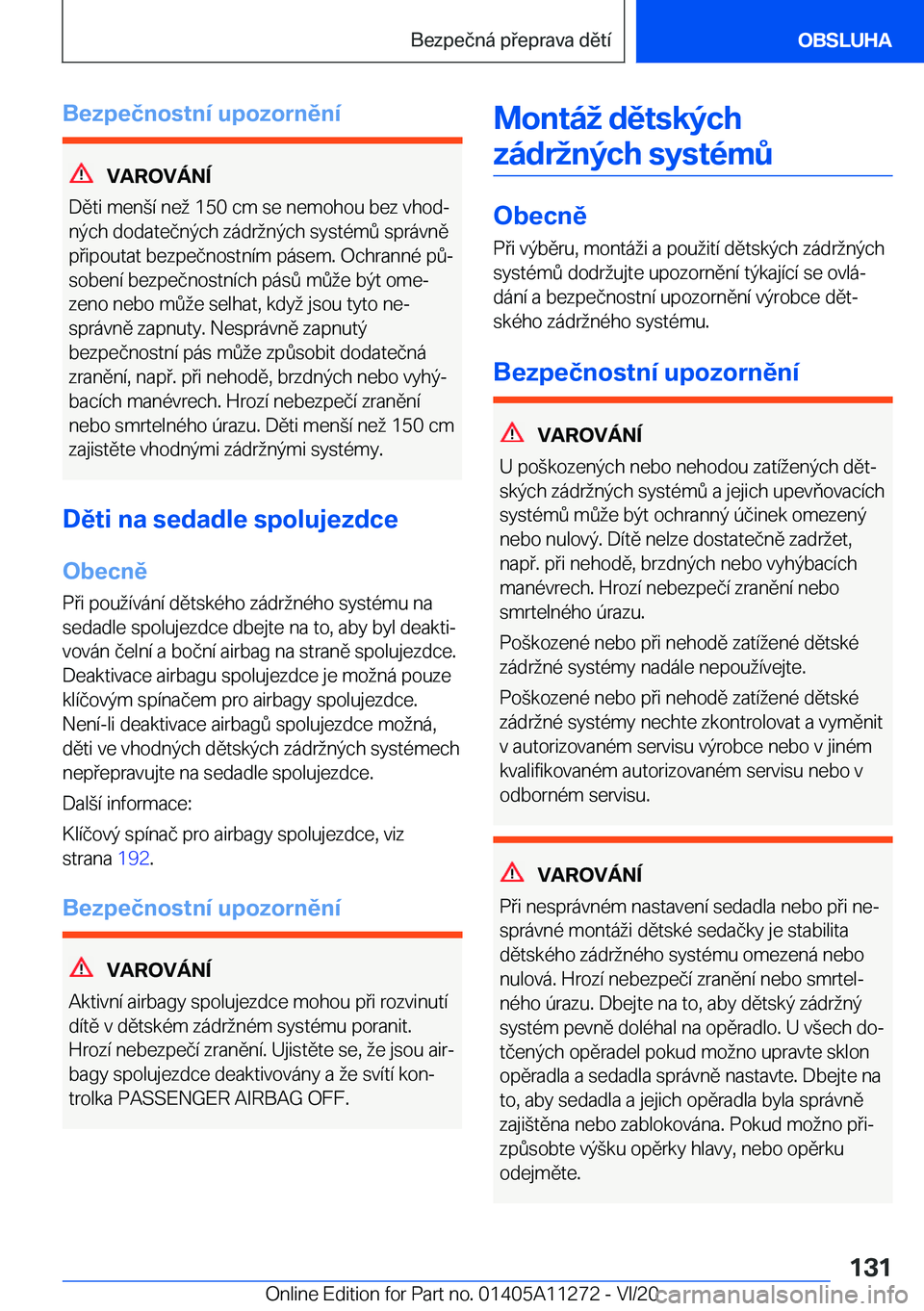 BMW 4 SERIES COUPE 2021  Návod na použití (in Czech) �B�e�z�p�e�č�n�o�s�t�n�