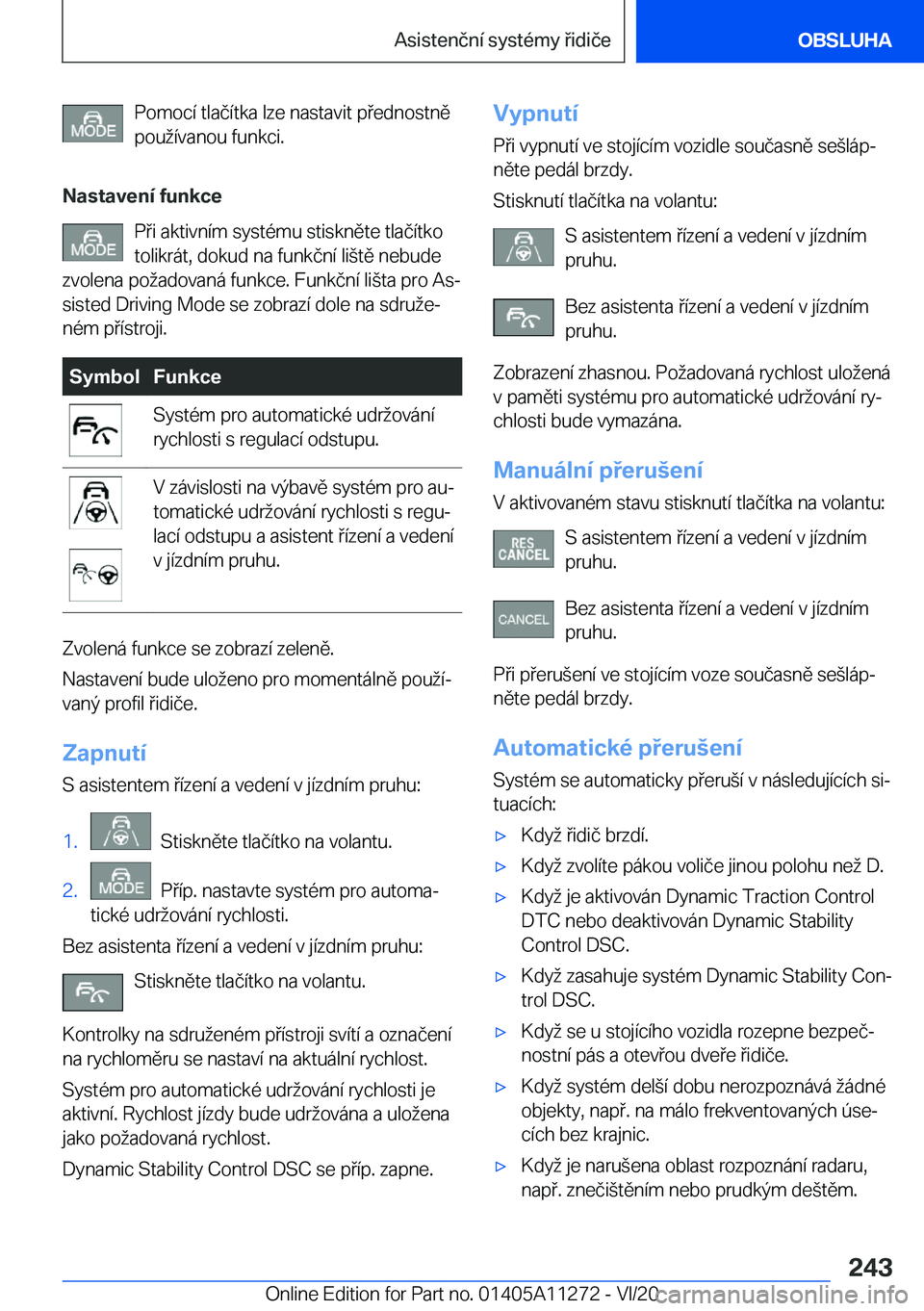 BMW 4 SERIES COUPE 2021  Návod na použití (in Czech) �P�o�m�o�c�