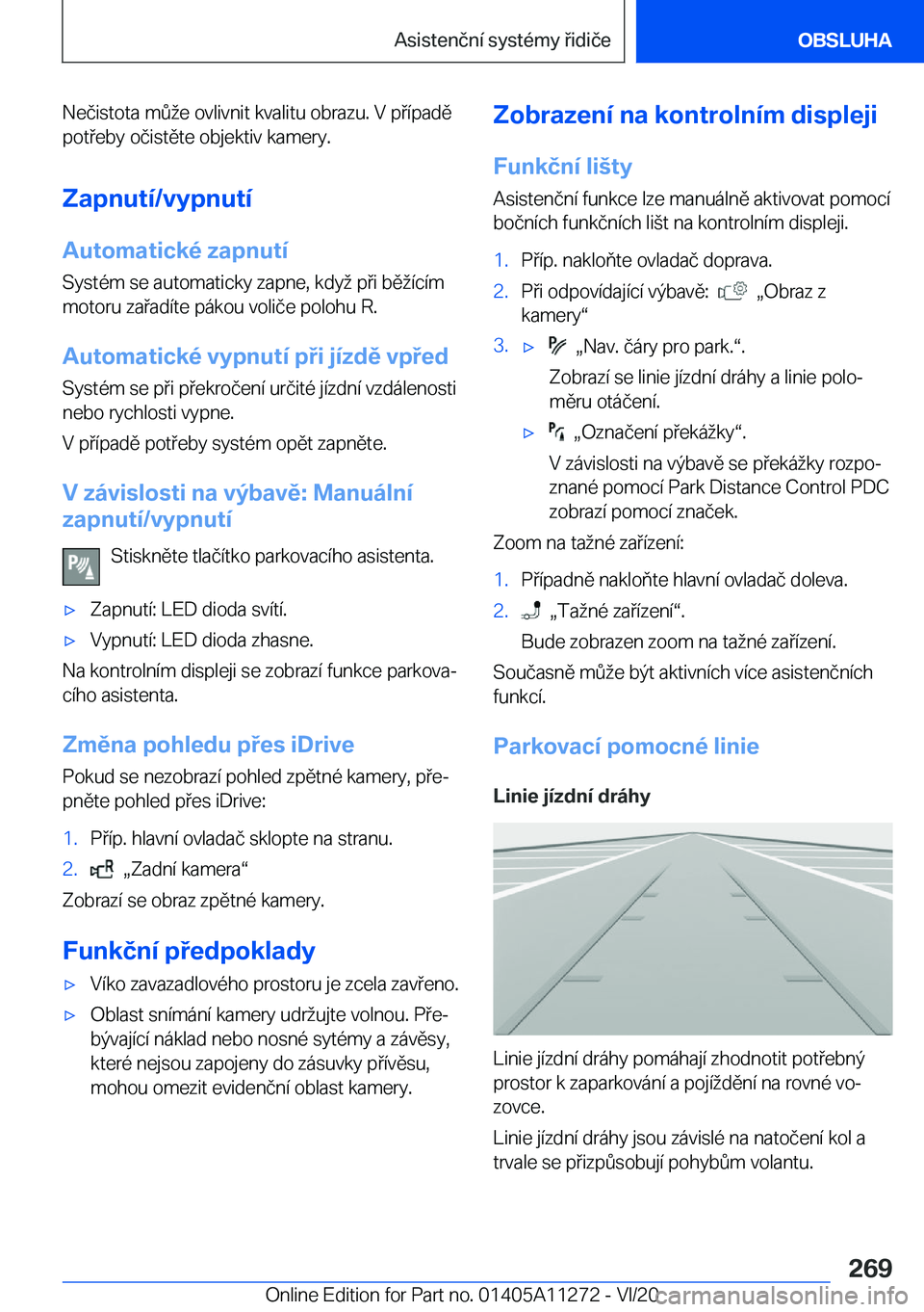 BMW 4 SERIES COUPE 2021  Návod na použití (in Czech) �N�e�č�i�s�t�o�t�a��m0�e��o�v�l�i�v�n�i�t��k�v�a�l�i�t�u��o�b�r�a�z�u�.��V��p�