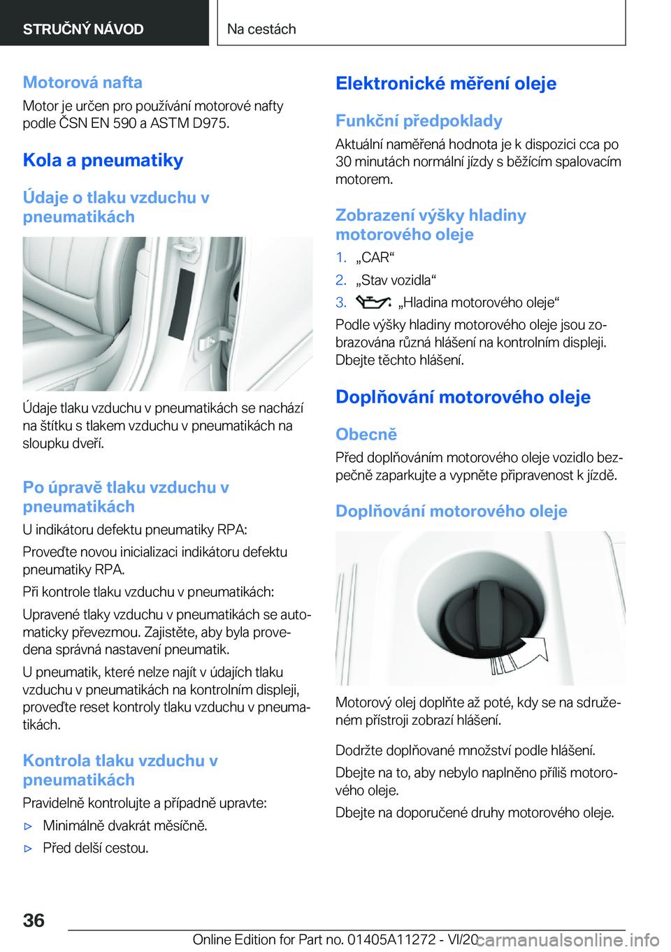 BMW 4 SERIES COUPE 2021  Návod na použití (in Czech) �M�o�t�o�r�o�v�