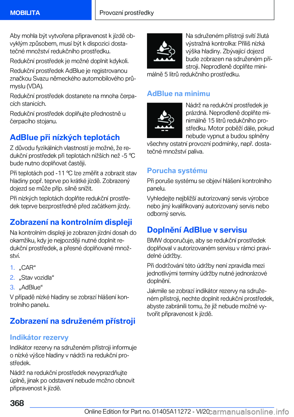 BMW 4 SERIES COUPE 2021  Návod na použití (in Czech) �A�b�y��m�o�h�l�a��b�ý�t��v�y�t�v�o�e�n�a��p�i�p�r�a�v�e�n�o�s�t��k��j�