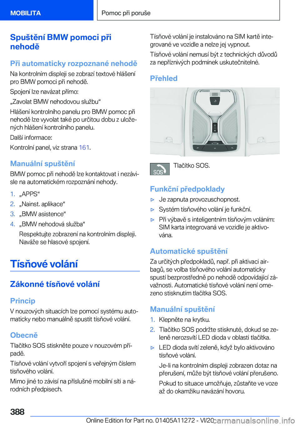 BMW 4 SERIES COUPE 2021  Návod na použití (in Czech) �S�p�u	�t�ě�n�
