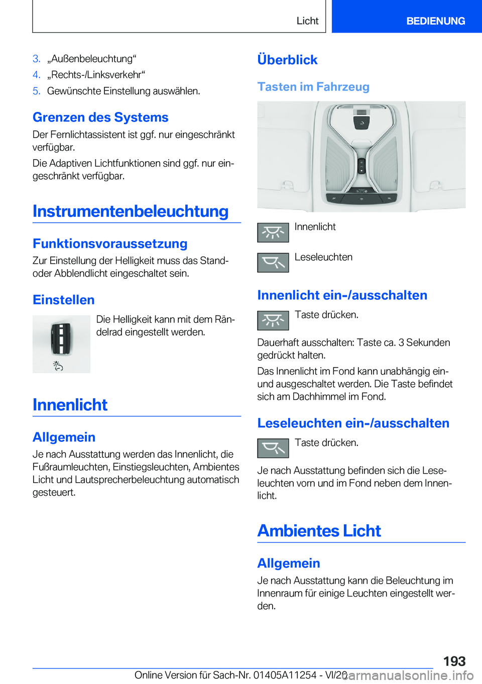 BMW 4 SERIES COUPE 2021  Betriebsanleitungen (in German) �3�.x�A�u�ß�e�n�b�e�l�e�u�c�h�t�u�n�gv�4�.x�R�e�c�h�t�s�-�/�L�i�n�k�s�v�e�r�k�e�h�rv�5�.�G�e�w�