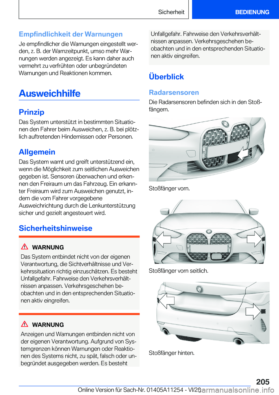 BMW 4 SERIES COUPE 2021  Betriebsanleitungen (in German) �E�m�p�f�i�n�d�l�i�c�h�k�e�i�t��d�e�r��W�a�r�n�u�n�g�e�n�J�e��e�m�p�f�i�n�d�l�i�c�h�e�r��d�i�e��W�a�r�n�u�n�g�e�n��e�i�n�g�e�s�t�e�l�l�t��w�e�rj�d�e�n�,��z�.��B�.��d�e�r��W�a�r�n�z�e�i�t�p