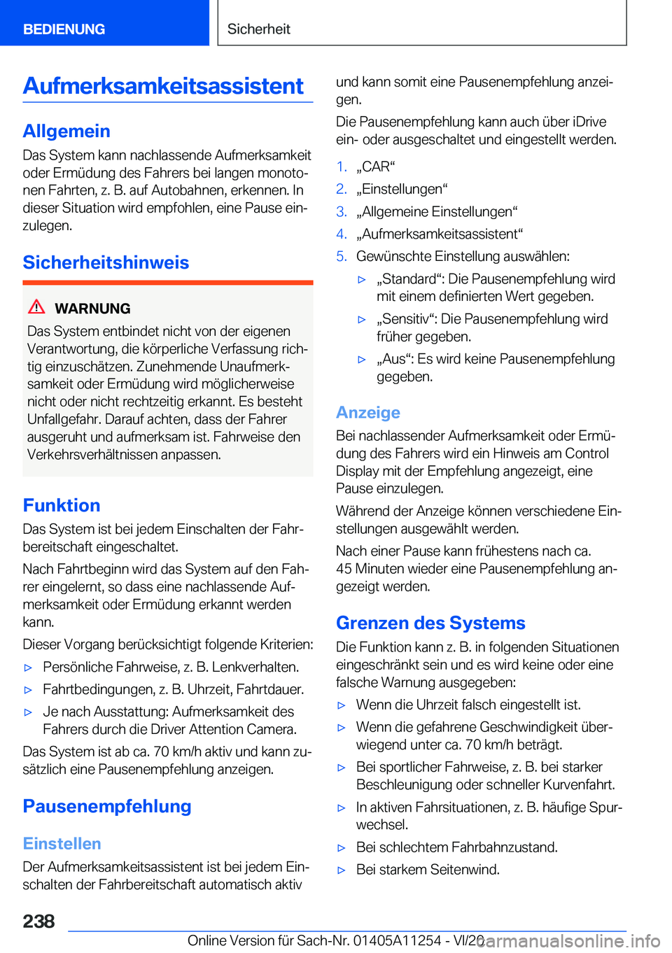 BMW 4 SERIES COUPE 2021  Betriebsanleitungen (in German) �A�u�f�m�e�r�k�s�a�m�k�e�i�t�s�a�s�s�i�s�t�e�n�t
�A�l�l�g�e�m�e�i�n
�D�a�s��S�y�s�t�e�m��k�a�n�n��n�a�c�h�l�a�s�s�e�n�d�e��A�u�f�m�e�r�k�s�a�m�k�e�i�t
�o�d�e�r��E�r�m�