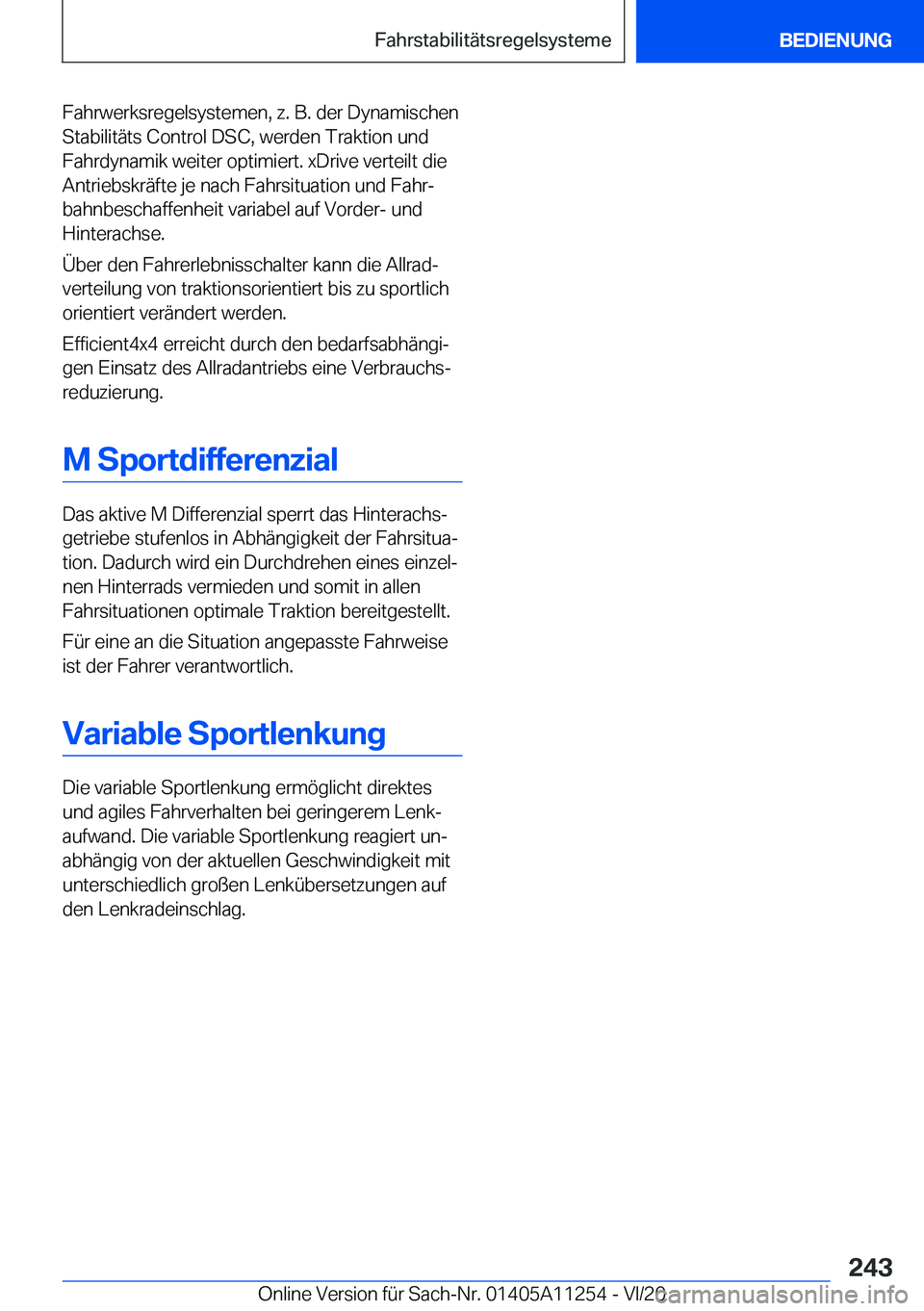 BMW 4 SERIES COUPE 2021  Betriebsanleitungen (in German) �F�a�h�r�w�e�r�k�s�r�e�g�e�l�s�y�s�t�e�m�e�n�,��z�.��B�.��d�e�r��D�y�n�a�m�i�s�c�h�e�n�S�t�a�b�i�l�i�t�