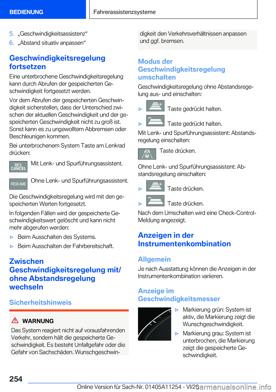 BMW 4 SERIES COUPE 2021  Betriebsanleitungen (in German) �5�.x�G�e�s�c�h�w�i�n�d�i�g�k�e�i�t�s�a�s�s�i�s�t�e�n�zv�6�.x�A�b�s�t�a�n�d��s�i�t�u�a�t�i�v��a�n�p�a�s�s�e�nv
�G�e�s�c�h�w�i�n�d�i�g�k�e�i�t�s�r�e�g�e�l�u�n�g
�f�o�r�t�s�e�t�z�e�n
�E�i�n�e��u�