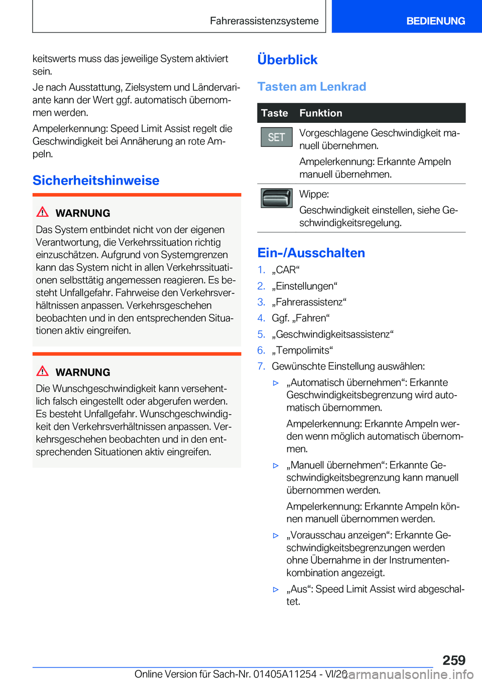 BMW 4 SERIES COUPE 2021  Betriebsanleitungen (in German) �k�e�i�t�s�w�e�r�t�s��m�u�s�s��d�a�s��j�e�w�e�i�l�i�g�e��S�y�s�t�e�m��a�k�t�i�v�i�e�r�t
�s�e�i�n�.
�J�e��n�a�c�h��A�u�s�s�t�a�t�t�u�n�g�,��Z�i�e�l�s�y�s�t�e�m��u�n�d��L�