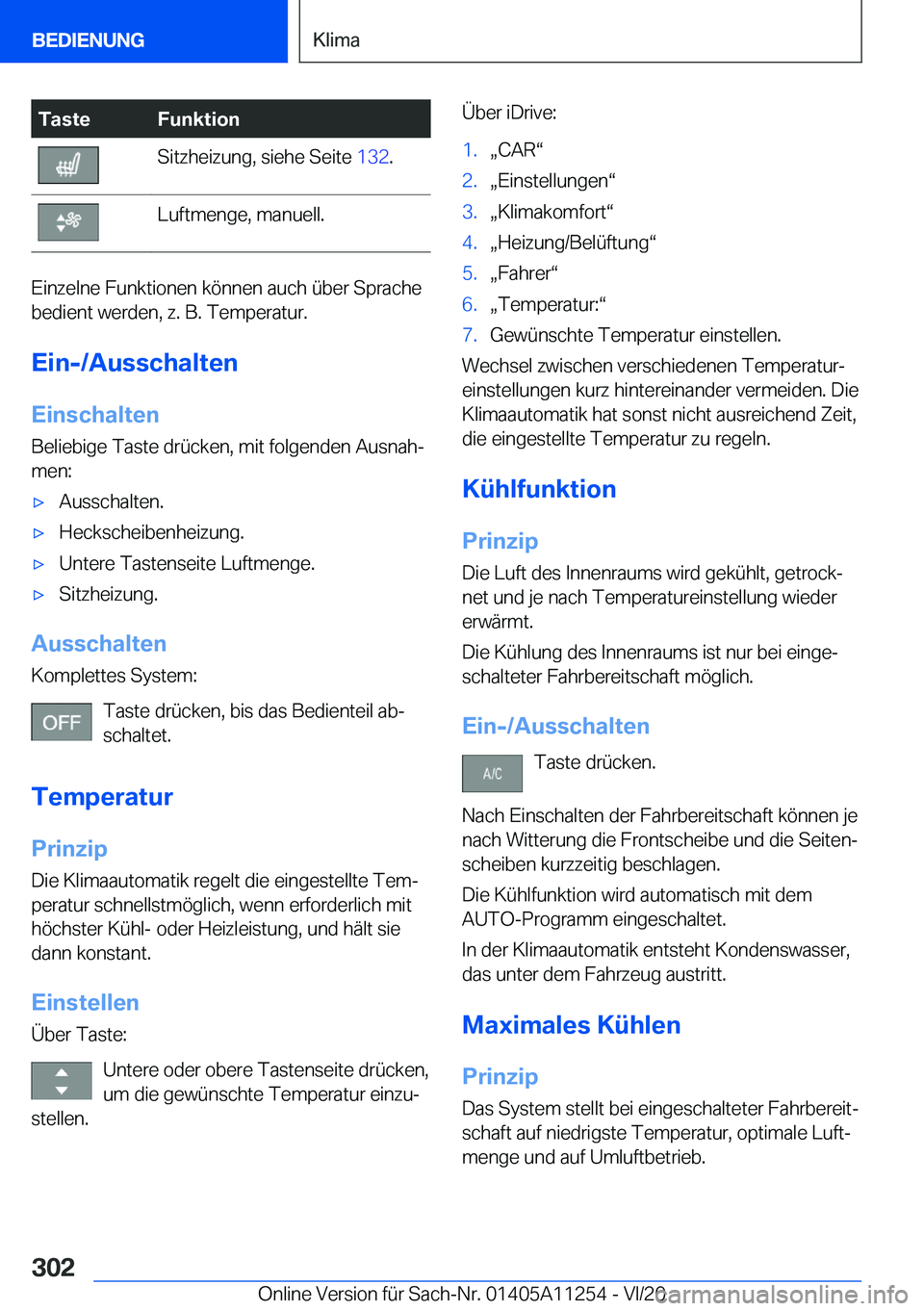 BMW 4 SERIES COUPE 2021  Betriebsanleitungen (in German) �T�a�s�t�e�F�u�n�k�t�i�o�n�S�i�t�z�h�e�i�z�u�n�g�,��s�i�e�h�e��S�e�i�t�e��1�3�2�.�L�u�f�t�m�e�n�g�e�,��m�a�n�u�e�l�l�.
�E�i�n�z�e�l�n�e��F�u�n�k�t�i�o�n�e�n��k�