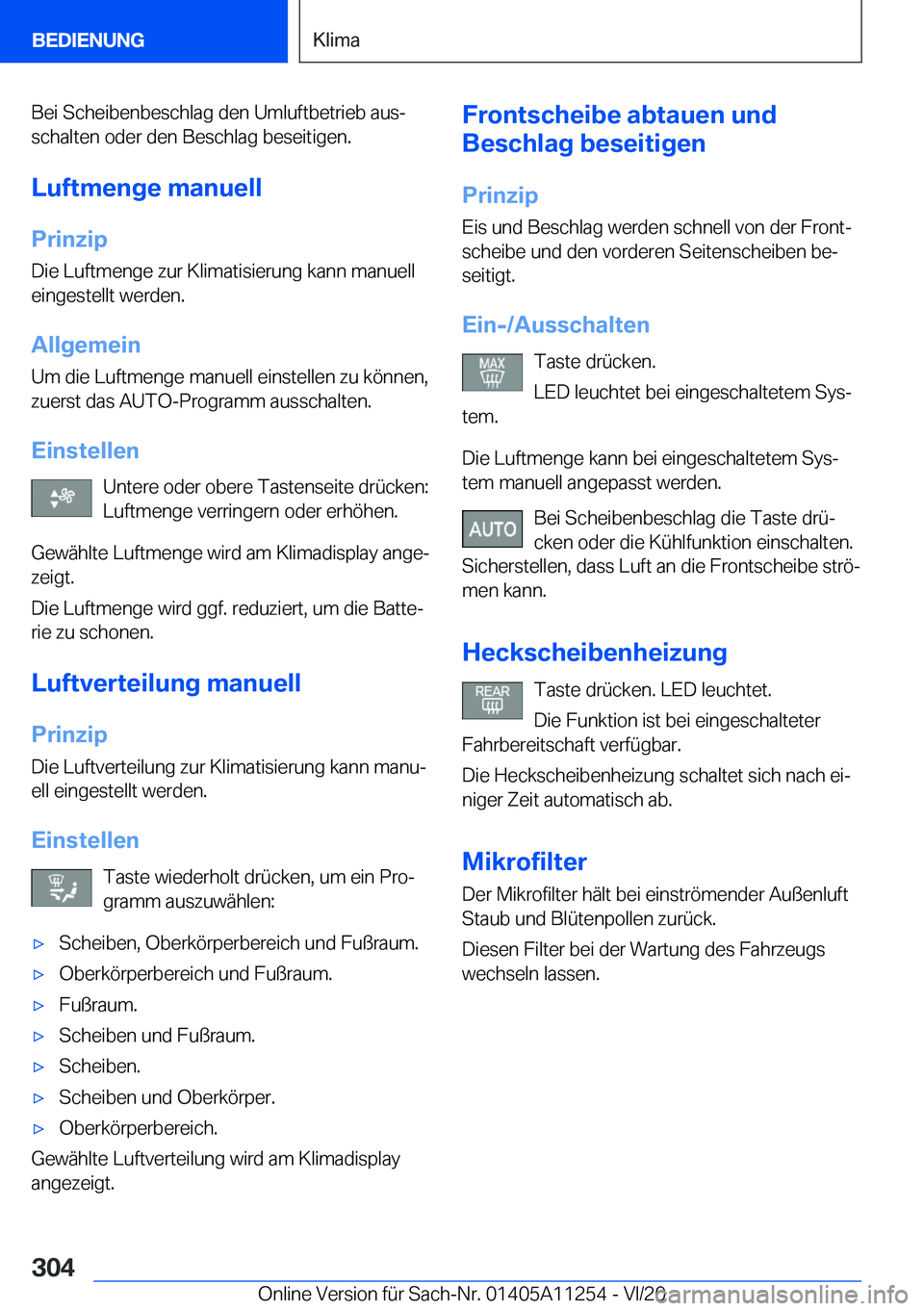 BMW 4 SERIES COUPE 2021  Betriebsanleitungen (in German) �B�e�i��S�c�h�e�i�b�e�n�b�e�s�c�h�l�a�g��d�e�n��U�m�l�u�f�t�b�e�t�r�i�e�b��a�u�sj
�s�c�h�a�l�t�e�n��o�d�e�r��d�e�n��B�e�s�c�h�l�a�g��b�e�s�e�i�t�i�g�e�n�.
�L�u�f�t�m�e�n�g�e��m�a�n�u�e�l�l
�