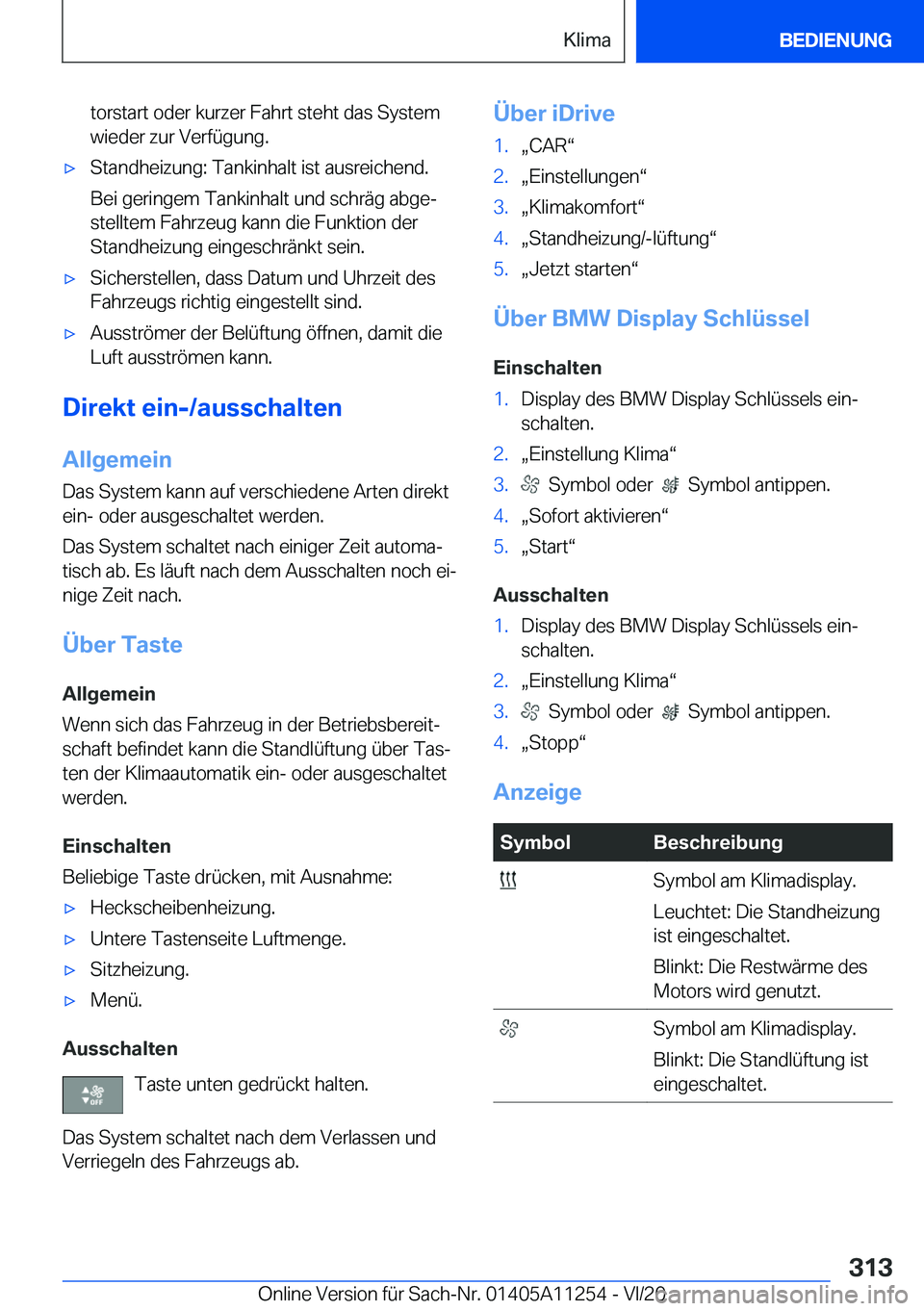 BMW 4 SERIES COUPE 2021  Betriebsanleitungen (in German) �t�o�r�s�t�a�r�t��o�d�e�r��k�u�r�z�e�r��F�a�h�r�t��s�t�e�h�t��d�a�s��S�y�s�t�e�m�w�i�e�d�e�r��z�u�r��V�e�r�f�