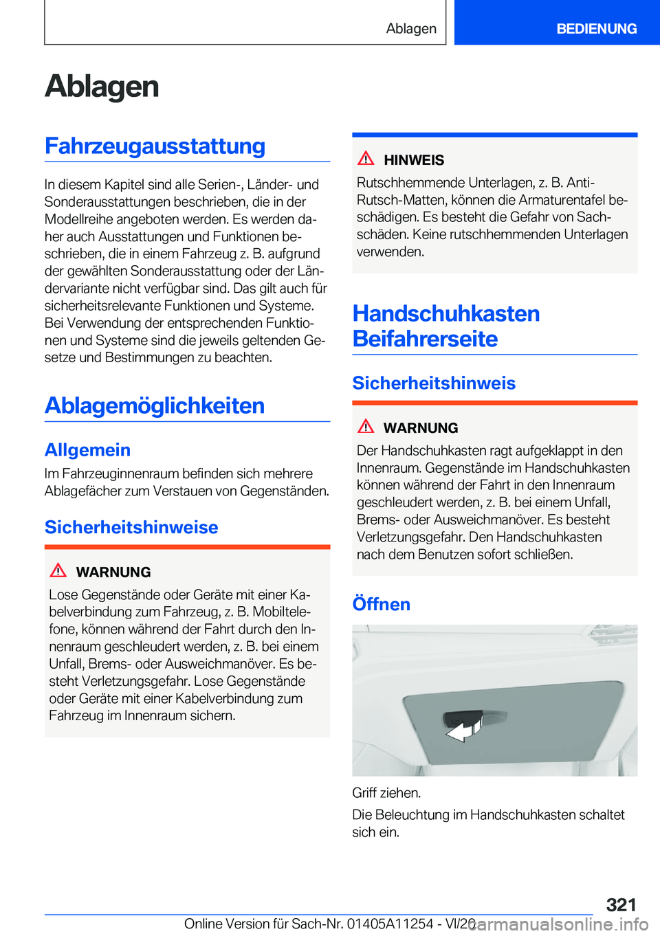 BMW 4 SERIES COUPE 2021  Betriebsanleitungen (in German) �A�b�l�a�g�e�n�F�a�h�r�z�e�u�g�a�u�s�s�t�a�t�t�u�n�g
�I�n��d�i�e�s�e�m��K�a�p�i�t�e�l��s�i�n�d��a�l�l�e��S�e�r�i�e�n�-�,��L�