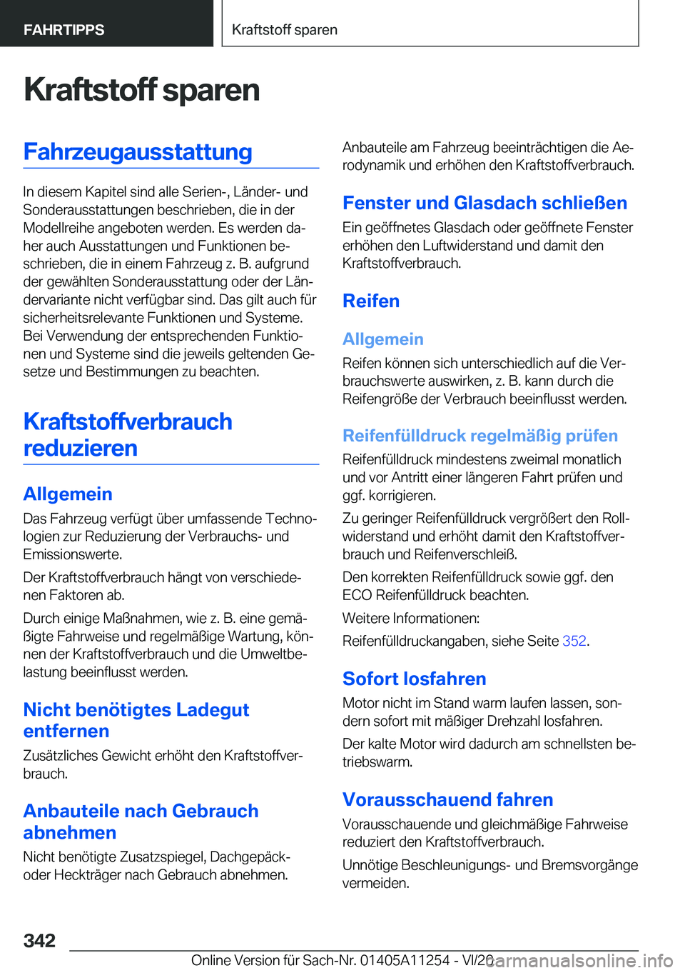 BMW 4 SERIES COUPE 2021  Betriebsanleitungen (in German) �K�r�a�f�t�s�t�o�f�f��s�p�a�r�e�n�F�a�h�r�z�e�u�g�a�u�s�s�t�a�t�t�u�n�g
�I�n��d�i�e�s�e�m��K�a�p�i�t�e�l��s�i�n�d��a�l�l�e��S�e�r�i�e�n�-�,��L�