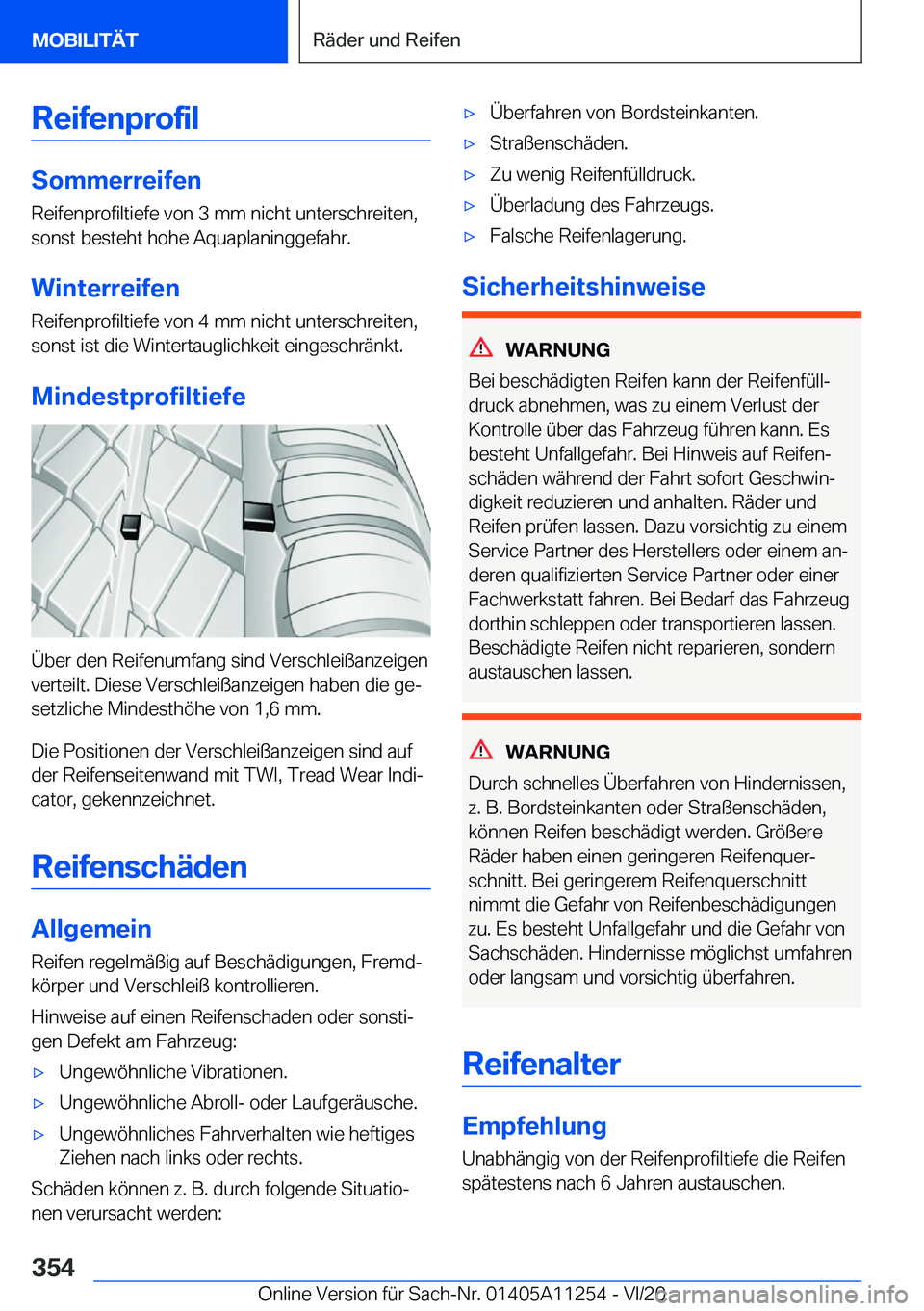 BMW 4 SERIES COUPE 2021  Betriebsanleitungen (in German) �R�e�i�f�e�n�p�r�o�f�i�l
�S�o�m�m�e�r�r�e�i�f�e�n
�R�e�i�f�e�n�p�r�o�f�i�l�t�i�e�f�e��v�o�n��3��m�m��n�i�c�h�t��u�n�t�e�r�s�c�h�r�e�i�t�e�n�,
�s�o�n�s�t��b�e�s�t�e�h�t��h�o�h�e��A�q�u�a�p�l�a�