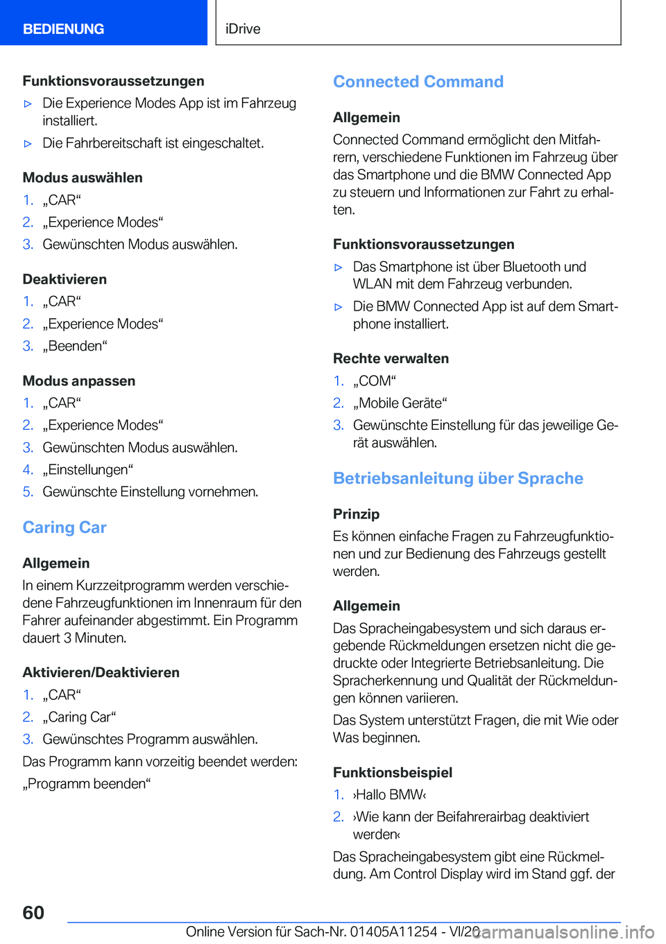 BMW 4 SERIES COUPE 2021  Betriebsanleitungen (in German) �F�u�n�k�t�i�o�n�s�v�o�r�a�u�s�s�e�t�z�u�n�g�e�n'x�D�i�e��E�x�p�e�r�i�e�n�c�e��M�o�d�e�s��A�p�p��i�s�t��i�m��F�a�h�r�z�e�u�g
�i�n�s�t�a�l�l�i�e�r�t�.'x�D�i�e��F�a�h�r�b�e�r�e�i�t�s�c�h�