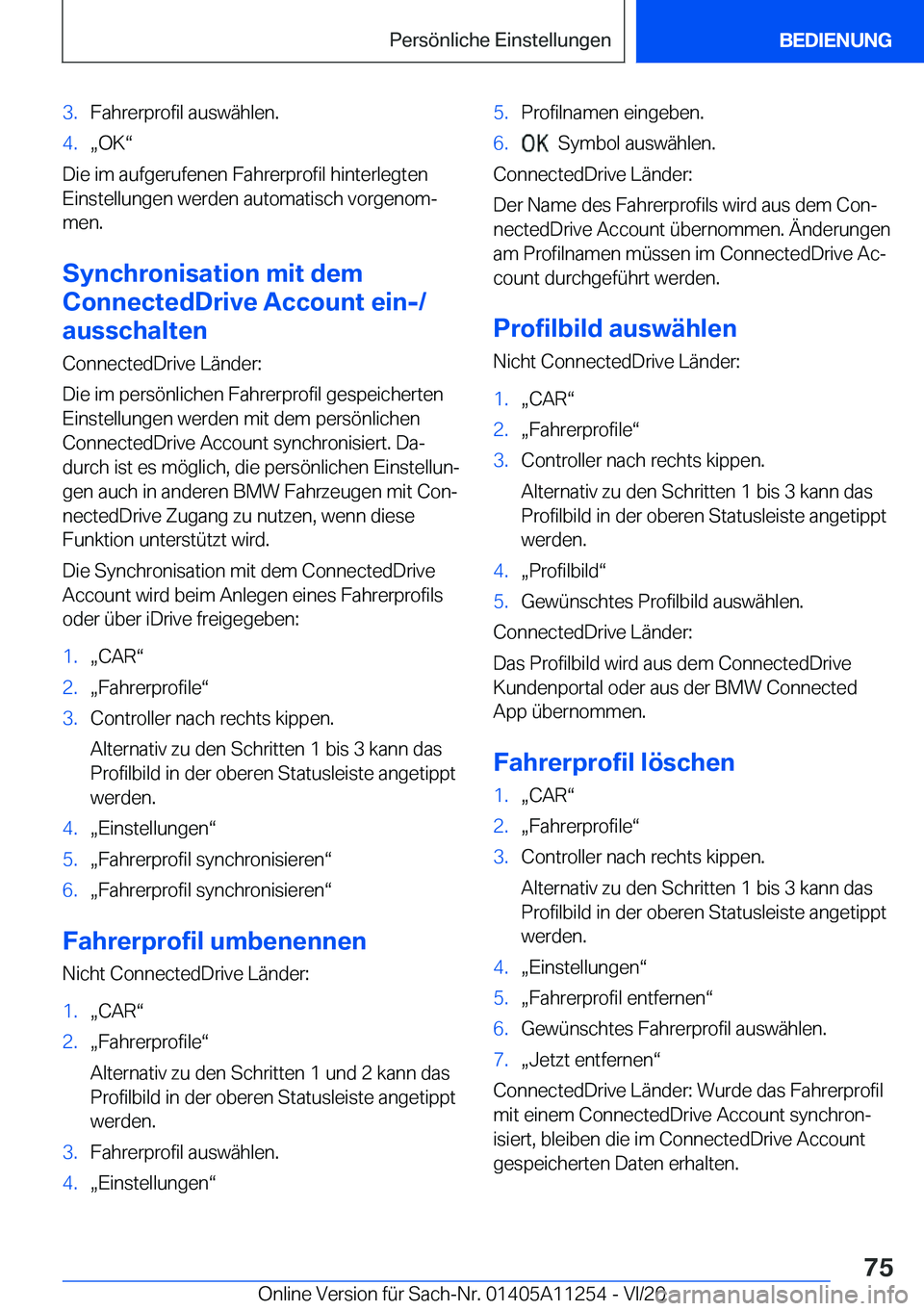 BMW 4 SERIES COUPE 2021  Betriebsanleitungen (in German) �3�.�F�a�h�r�e�r�p�r�o�f�i�l��a�u�s�w�
