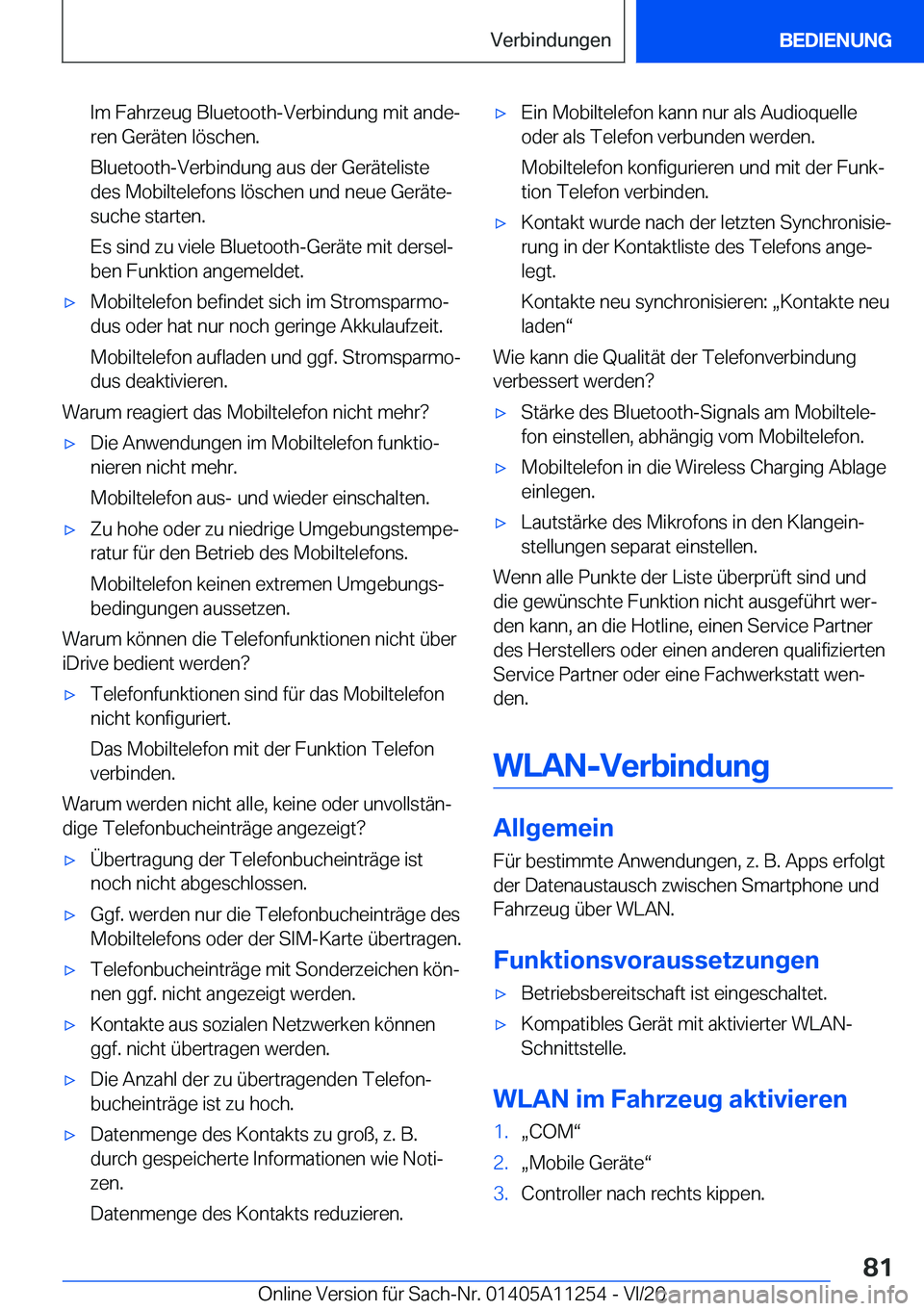 BMW 4 SERIES COUPE 2021  Betriebsanleitungen (in German) �I�m��F�a�h�r�z�e�u�g��B�l�u�e�t�o�o�t�h�-�V�e�r�b�i�n�d�u�n�g��m�i�t��a�n�d�ej�r�e�n��G�e�r�