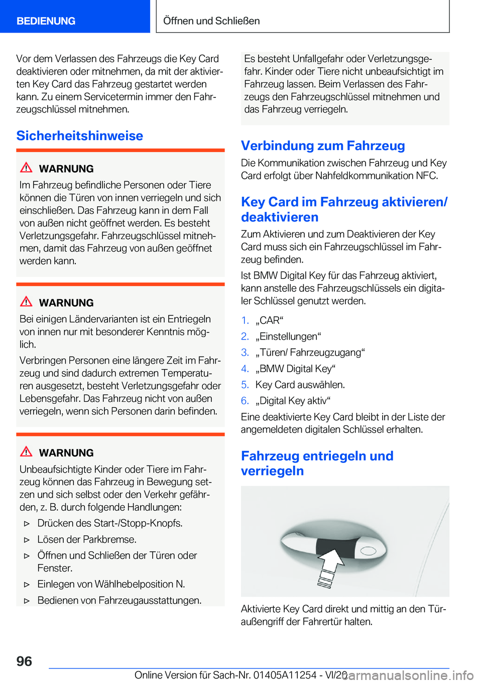 BMW 4 SERIES COUPE 2021  Betriebsanleitungen (in German) �V�o�r��d�e�m��V�e�r�l�a�s�s�e�n��d�e�s��F�a�h�r�z�e�u�g�s��d�i�e��K�e�y��C�a�r�d
�d�e�a�k�t�i�v�i�e�r�e�n��o�d�e�r��m�i�t�n�e�h�m�e�n�,��d�a��m�i�t��d�e�r��a�k�t�i�v�i�e�rj �t�e�n��K�e