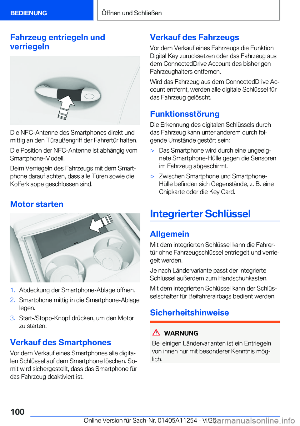 BMW 4 SERIES COUPE 2021  Betriebsanleitungen (in German) �F�a�h�r�z�e�u�g��e�n�t�r�i�e�g�e�l�n��u�n�d
�v�e�r�r�i�e�g�e�l�n
�D�i�e��N�F�C�-�A�n�t�e�n�n�e��d�e�s��S�m�a�r�t�p�h�o�n�e�s��d�i�r�e�k�t��u�n�d �m�i�t�t�i�g��a�n��d�e�n��T�