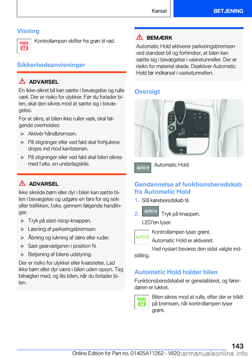 BMW 4 SERIES COUPE 2021  InstruktionsbØger (in Danish) �V�i�s�n�i�n�g�K�o�n�t�r�o�l�l�a�m�p�e�n��s�k�i�f�t�e�r��f�r�a��g�r�
