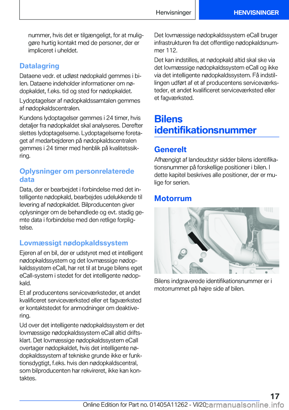 BMW 4 SERIES COUPE 2021  InstruktionsbØger (in Danish) �n�u�m�m�e�r�,��h�v�i�s��d�e�t��e�r��t�i�l�g�æ�n�g�e�l�i�g�t�,��f�o�r��a�t��m�u�l�i�gj�g�