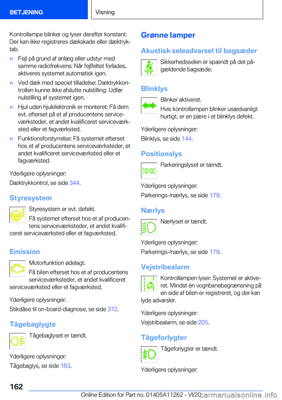 BMW 4 SERIES COUPE 2021  InstruktionsbØger (in Danish) �K�o�n�t�r�o�l�l�a�m�p�e��b�l�i�n�k�e�r��o�g��l�y�s�e�r��d�e�r�e�f�t�e�r��k�o�n�s�t�a�n�t�:�D�e�r��k�a�n��i�k�k�e��r�e�g�i�s�t�r�e�r�e�s��d�æ�k�s�k�a�d�e��e�l�l�e�r��d�æ�k�t�r�y�kj
�t�a�