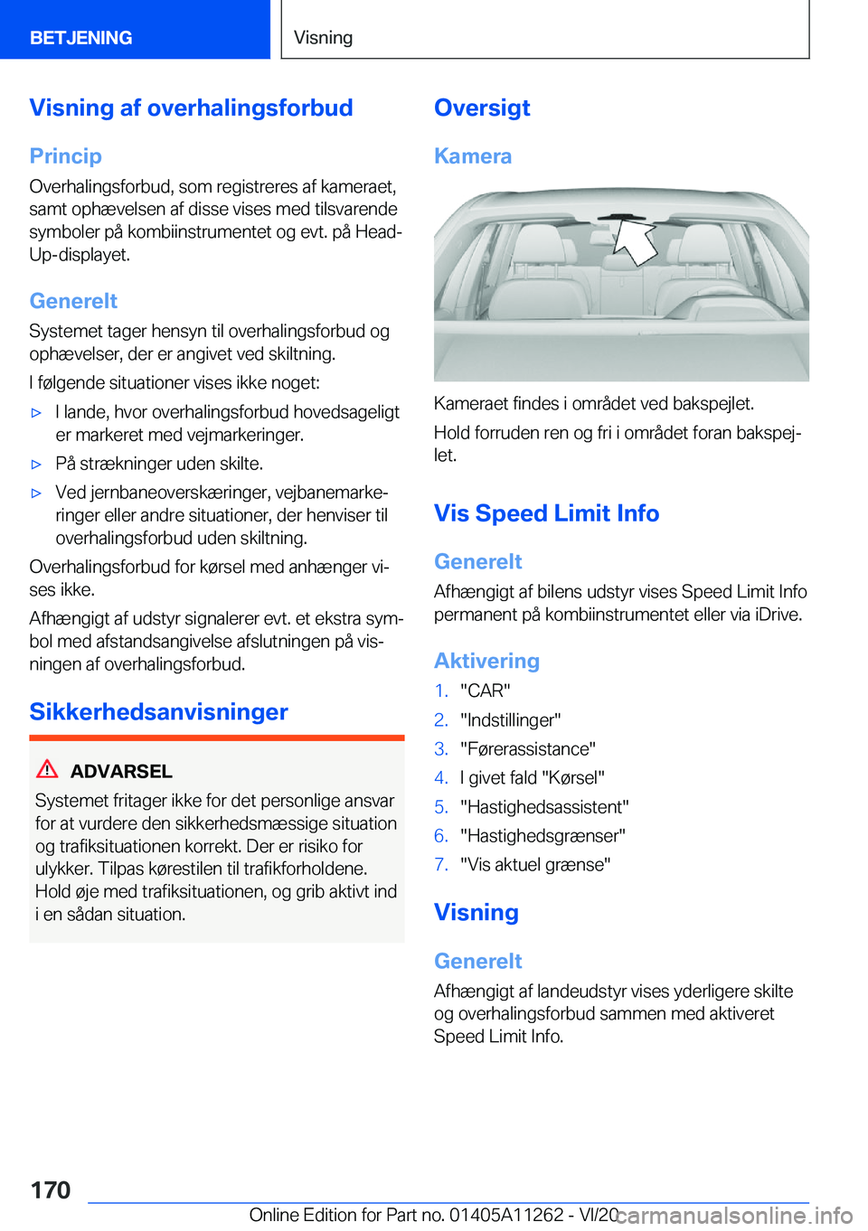 BMW 4 SERIES COUPE 2021  InstruktionsbØger (in Danish) �V�i�s�n�i�n�g��a�f��o�v�e�r�h�a�l�i�n�g�s�f�o�r�b�u�d�P�r�i�n�c�i�p
�O�v�e�r�h�a�l�i�n�g�s�f�o�r�b�u�d�,��s�o�m��r�e�g�i�s�t�r�e�r�e�s��a�f��k�a�m�e�r�a�e�t�,
�s�a�m�t��o�p�h�æ�v�e�l�s�e�n��