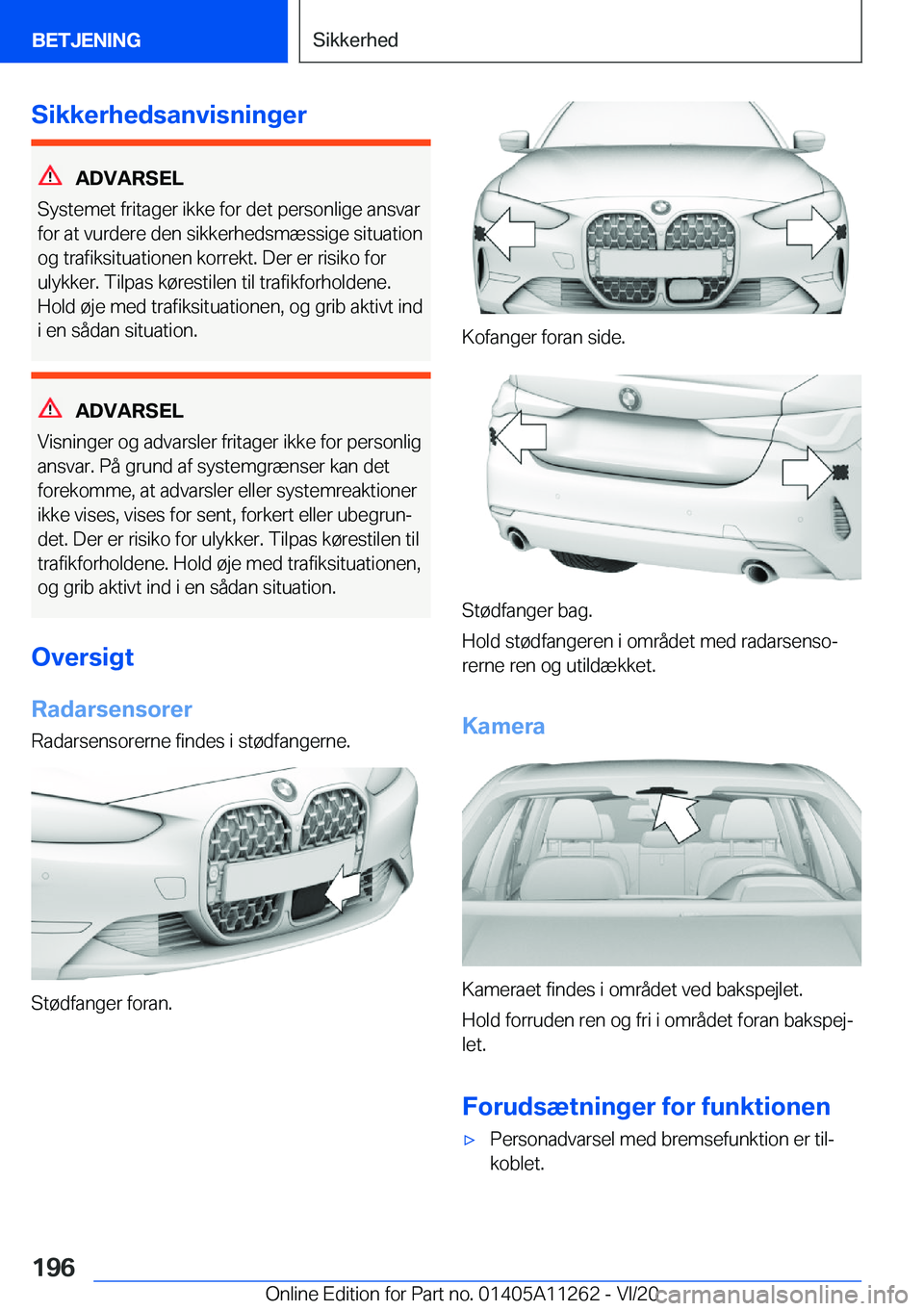 BMW 4 SERIES COUPE 2021  InstruktionsbØger (in Danish) �S�i�k�k�e�r�h�e�d�s�a�n�v�i�s�n�i�n�g�e�r
�A�D�V�A�R�S�E�L
�S�y�s�t�e�m�e�t��f�r�i�t�a�g�e�r��i�k�k�e��f�o�r��d�e�t��p�e�r�s�o�n�l�i�g�e��a�n�s�v�a�r �f�o�r��a�t��v�u�r�d�e�r�e��d�e�n��s�i�