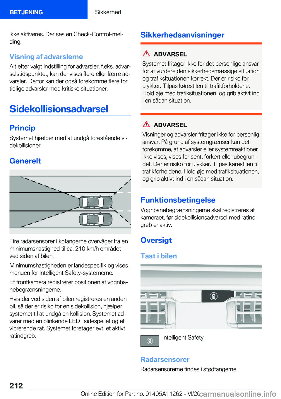 BMW 4 SERIES COUPE 2021  InstruktionsbØger (in Danish) �i�k�k�e��a�k�t�i�v�e�r�e�s�.��D�e�r��s�e�s��e�n��C�h�e�c�k�-�C�o�n�t�r�o�l�-�m�e�lj
�d�i�n�g�.
�V�i�s�n�i�n�g��a�f��a�d�v�a�r�s�l�e�r�n�e
�A�l�t��e�f�t�e�r��v�a�l�g�t��i�n�d�s�t�i�l�l�i�n�