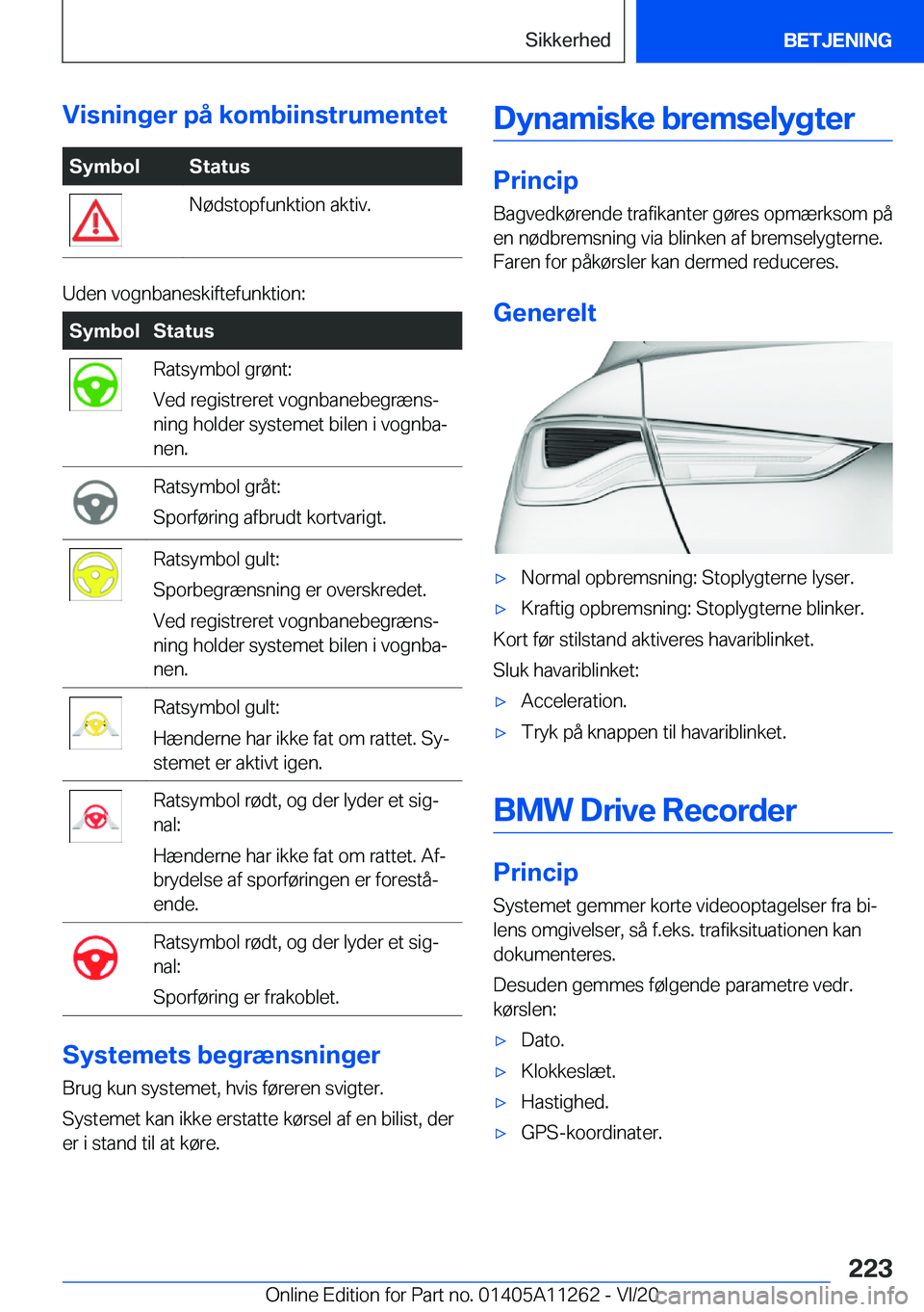 BMW 4 SERIES COUPE 2021  InstruktionsbØger (in Danish) �V�i�s�n�i�n�g�e�r��p�å��k�o�m�b�i�i�n�s�t�r�u�m�e�n�t�e�t�S�y�m�b�o�l�S�t�a�t�u�s�N�