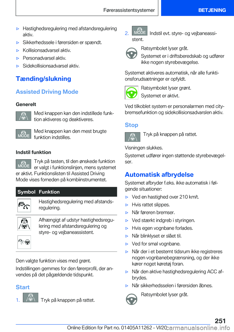 BMW 4 SERIES COUPE 2021  InstruktionsbØger (in Danish) 'x�H�a�s�t�i�g�h�e�d�s�r�e�g�u�l�e�r�i�n�g��m�e�d��a�f�s�t�a�n�d�s�r�e�g�u�l�e�r�i�n�g
�a�k�t�i�v�.'x�S�i�k�k�e�r�h�e�d�s�s�e�l�e��i��f�