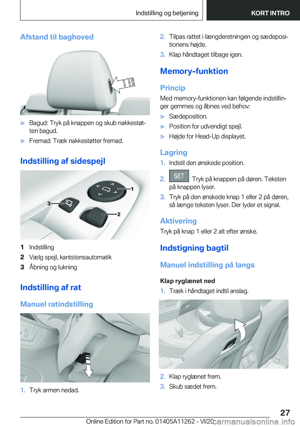 BMW 4 SERIES COUPE 2021  InstruktionsbØger (in Danish) �A�f�s�t�a�n�d��t�i�l��b�a�g�h�o�v�e�d'x�B�a�g�u�d�:��T�r�y�k��p�å��k�n�a�p�p�e�n��o�g��s�k�u�b��n�a�k�k�e�s�t�