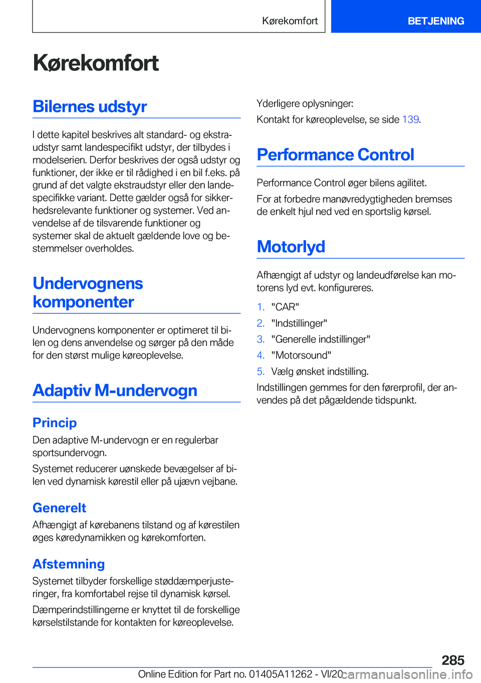 BMW 4 SERIES COUPE 2021  InstruktionsbØger (in Danish) �K�