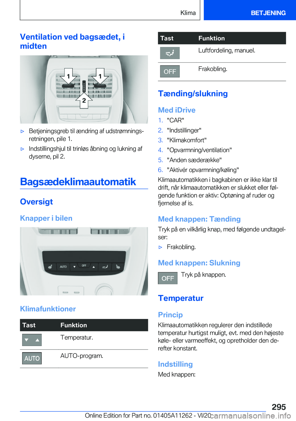 BMW 4 SERIES COUPE 2021  InstruktionsbØger (in Danish) �V�e�n�t�i�l�a�t�i�o�n��v�e�d��b�a�g�s�æ�d�e�t�,��i
�m�i�d�t�e�n'x�B�e�t�j�e�n�i�n�g�s�g�r�e�b��t�i�l��æ�n�d�r�i�n�g��a�f��u�d�s�t�r�