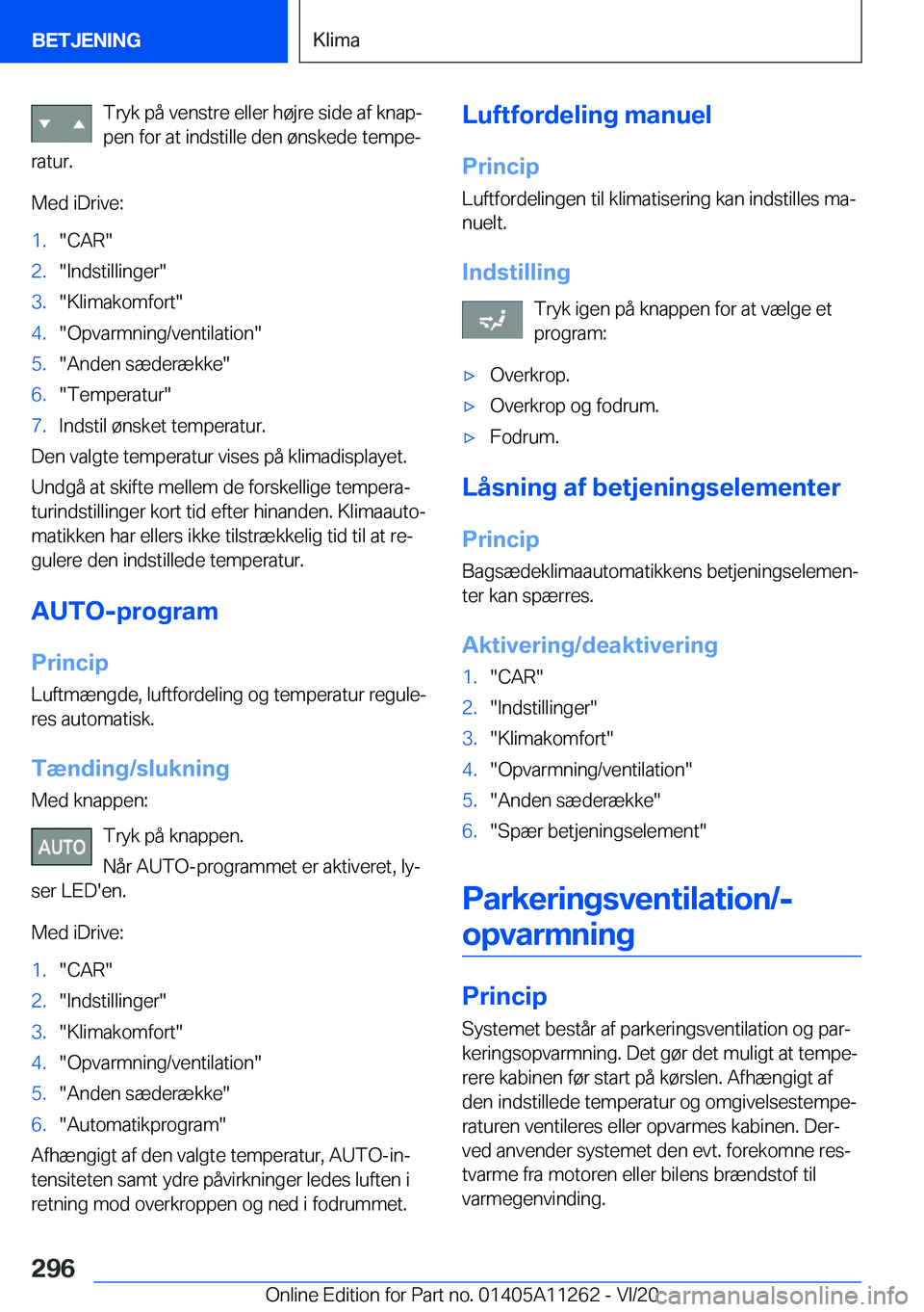 BMW 4 SERIES COUPE 2021  InstruktionsbØger (in Danish) �T�r�y�k��p�å��v�e�n�s�t�r�e��e�l�l�e�r��h�