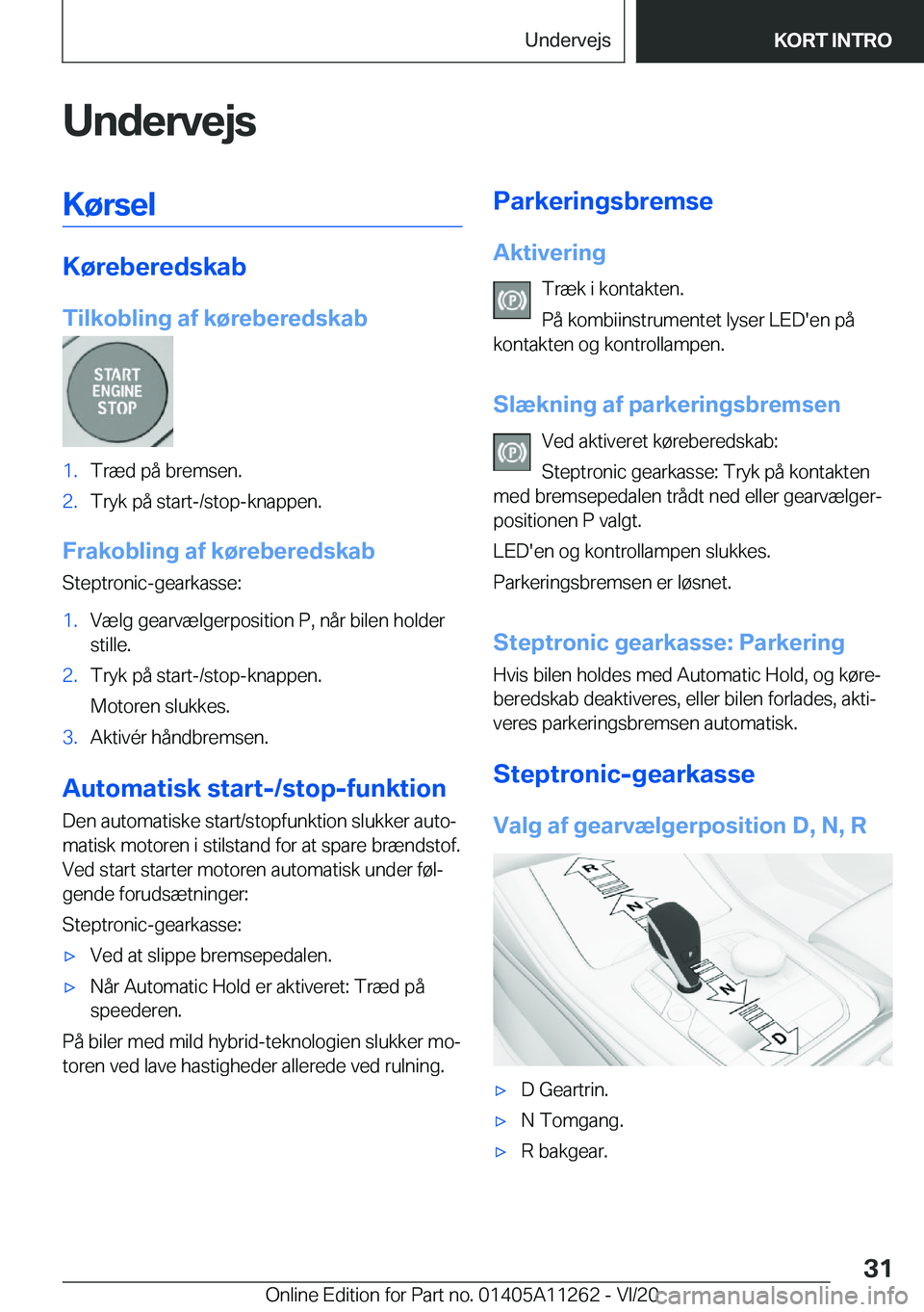 BMW 4 SERIES COUPE 2021  InstruktionsbØger (in Danish) �U�n�d�e�r�v�e�j�s�K�