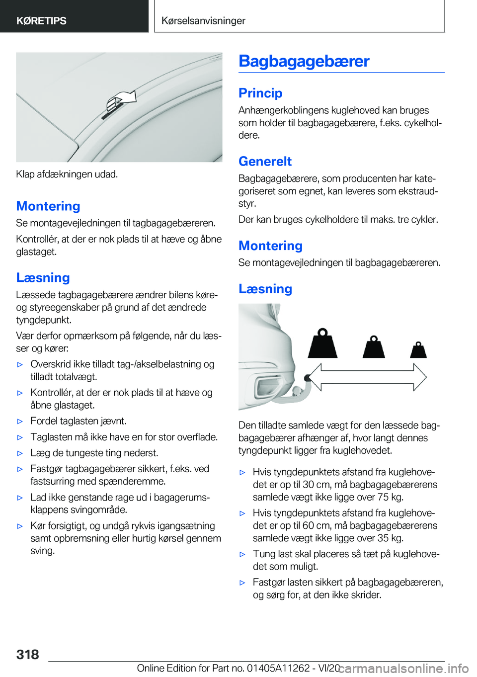 BMW 4 SERIES COUPE 2021  InstruktionsbØger (in Danish) �K�l�a�p��a�f�d�æ�k�n�i�n�g�e�n��u�d�a�d�.�M�o�n�t�e�r�i�n�g
�S�e��m�o�n�t�a�g�e�v�e�j�l�e�d�n�i�n�g�e�n��t�i�l��t�a�g�b�a�g�a�g�e�b�æ�r�e�r�e�n�. �K�o�n�t�r�o�l�l�
