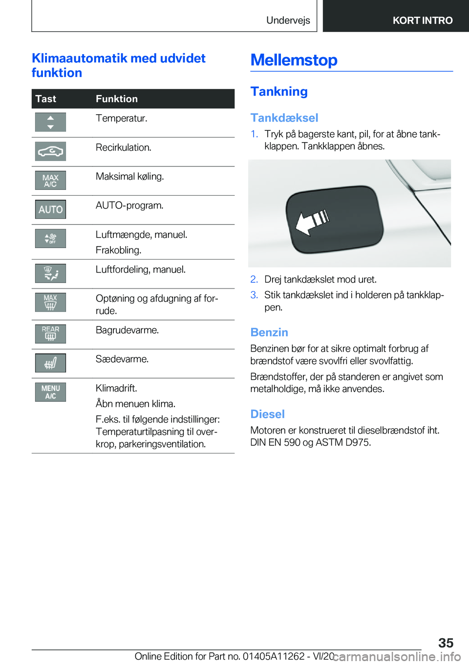 BMW 4 SERIES COUPE 2021  InstruktionsbØger (in Danish) �K�l�i�m�a�a�u�t�o�m�a�t�i�k��m�e�d��u�d�v�i�d�e�t
�f�u�n�k�t�i�o�n�T�a�s�t�F�u�n�k�t�i�o�n�T�e�m�p�e�r�a�t�u�r�.�R�e�c�i�r�k�u�l�a�t�i�o�n�.�M�a�k�s�i�m�a�l��k�