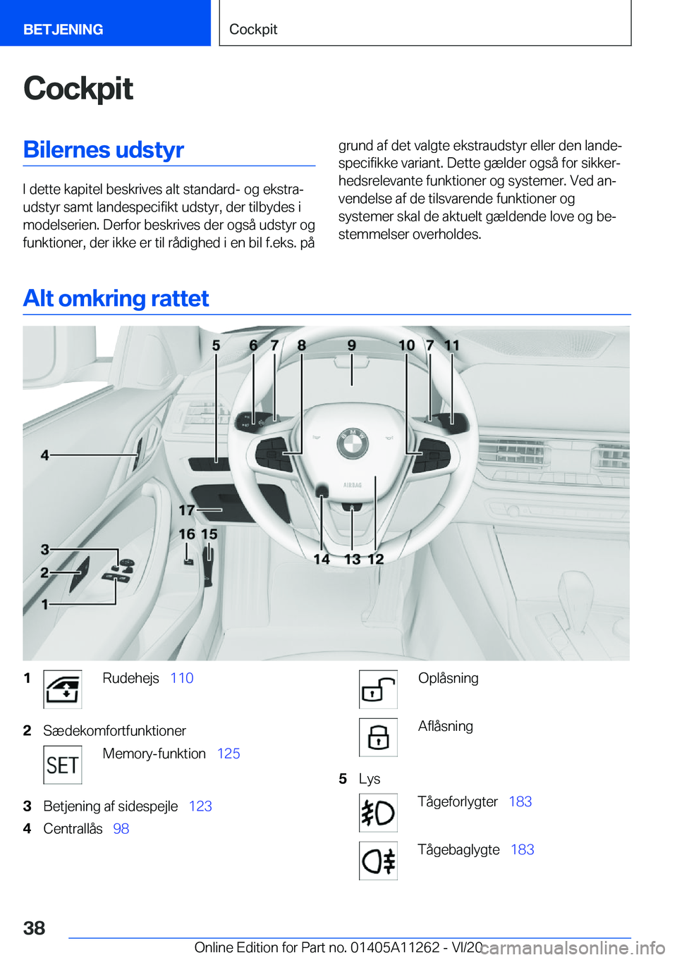 BMW 4 SERIES COUPE 2021  InstruktionsbØger (in Danish) �C�o�c�k�p�i�t�B�i�l�e�r�n�e�s��u�d�s�t�y�r
�I��d�e�t�t�e��k�a�p�i�t�e�l��b�e�s�k�r�i�v�e�s��a�l�t��s�t�a�n�d�a�r�d�-��o�g��e�k�s�t�r�aj
�u�d�s�t�y�r��s�a�m�t��l�a�n�d�e�s�p�e�c�i�f�i�k�t�