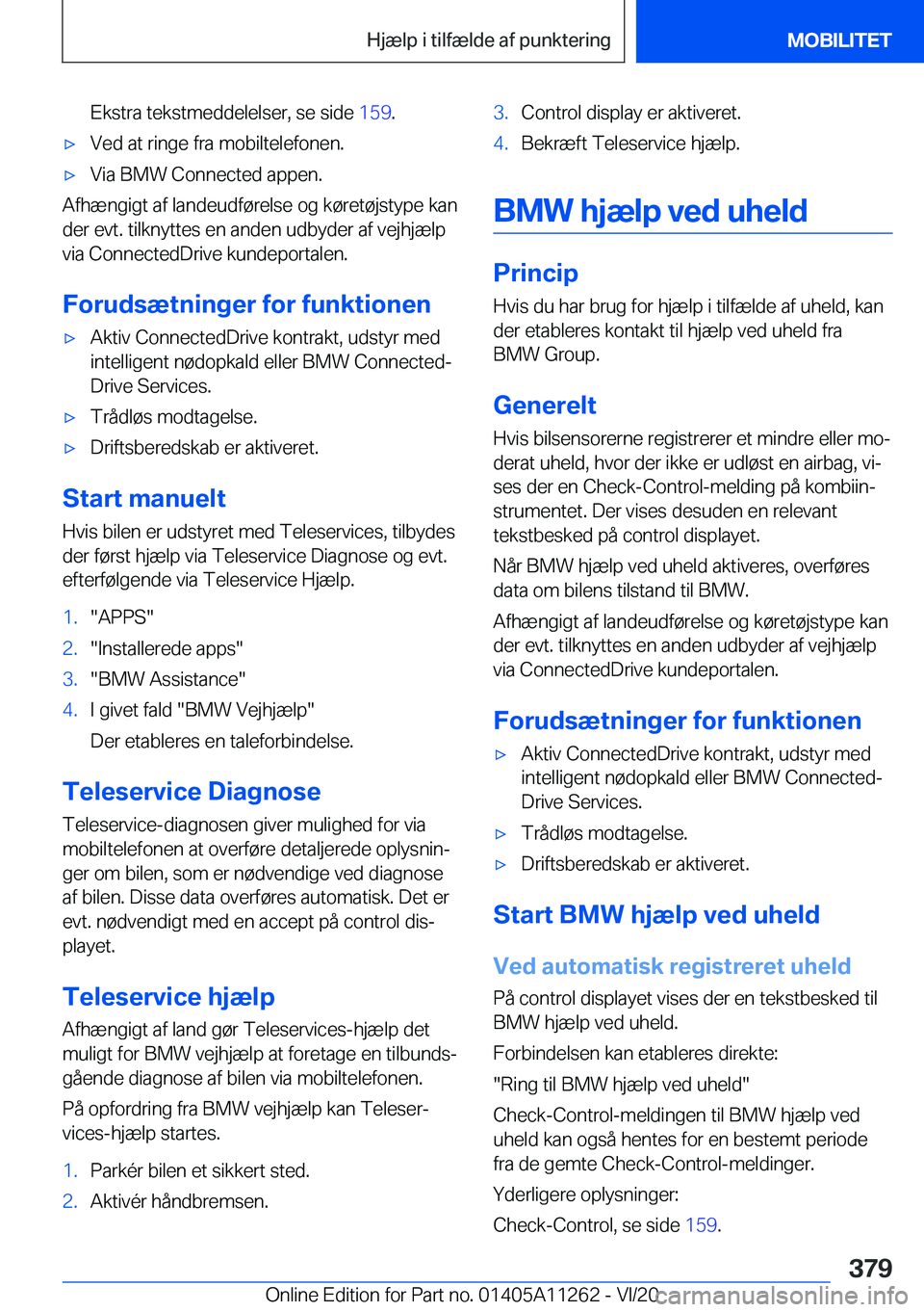 BMW 4 SERIES COUPE 2021  InstruktionsbØger (in Danish) �E�k�s�t�r�a��t�e�k�s�t�m�e�d�d�e�l�e�l�s�e�r�,��s�e��s�i�d�e��1�5�9�.'x�V�e�d��a�t��r�i�n�g�e��f�r�a��m�o�b�i�l�t�e�l�e�f�o�n�e�n�.'x�V�i�a��B�M�W��C�o�n�n�e�c�t�e�d��a�p�p�e�n�.
�