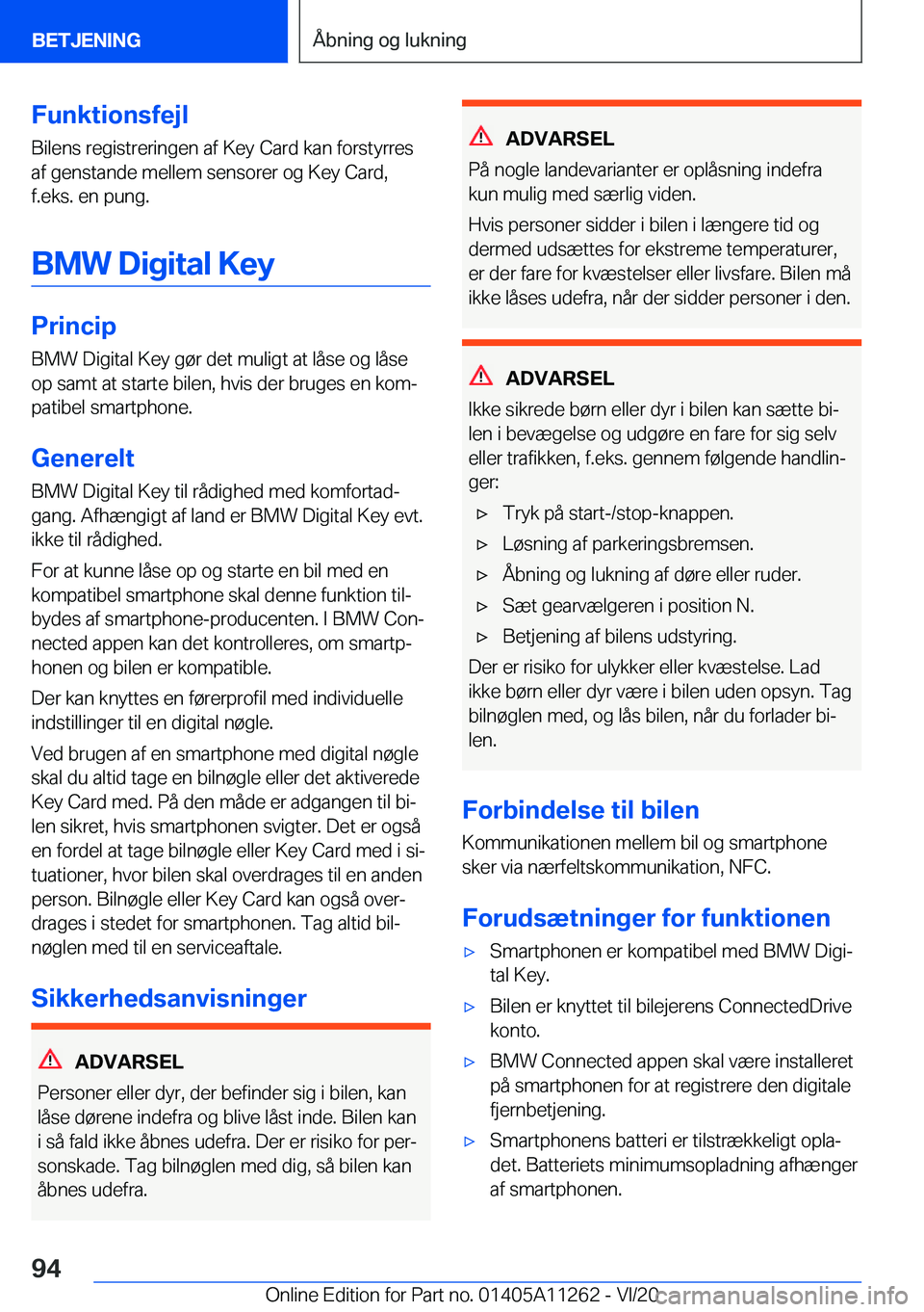 BMW 4 SERIES COUPE 2021  InstruktionsbØger (in Danish) �F�u�n�k�t�i�o�n�s�f�e�j�l
�B�i�l�e�n�s��r�e�g�i�s�t�r�e�r�i�n�g�e�n��a�f��K�e�y��C�a�r�d��k�a�n��f�o�r�s�t�y�r�r�e�s
�a�f��g�e�n�s�t�a�n�d�e��m�e�l�l�e�m��s�e�n�s�o�r�e�r��o�g��K�e�y��C�a