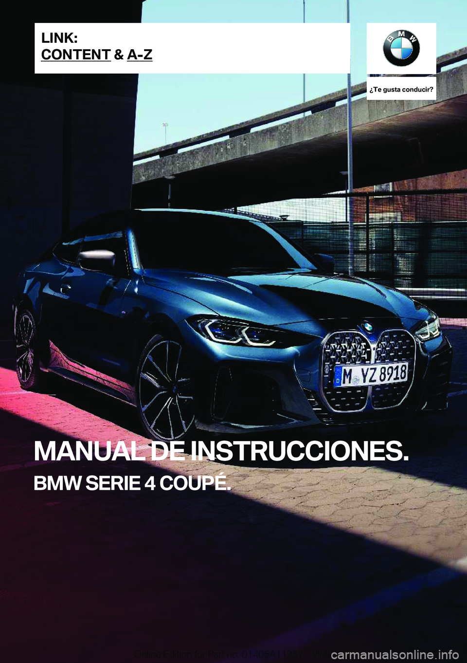 BMW 4 SERIES COUPE 2021  Manuales de Empleo (in Spanish) ��T�e��g�u�s�t�a��c�o�n�d�u�c�i�r� 
�M�A�N�U�A�L��D�E��I�N�S�T�R�U�C�C�I�O�N�E�S�.
�B�M�W��S�E�R�I�E��4��C�O�U�P�