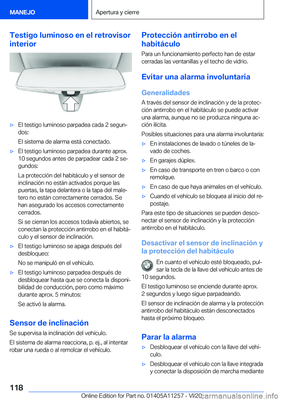 BMW 4 SERIES COUPE 2021  Manuales de Empleo (in Spanish) �T�e�s�t�i�g�o��l�u�m�i�n�o�s�o��e�n��e�l��r�e�t�r�o�v�i�s�o�r
�i�n�t�e�r�i�o�r'x�E�l��t�e�s�t�i�g�o��l�u�m�i�n�o�s�o��p�a�r�p�a�d�e�a��c�a�d�a��2��s�e�g�u�nª
�d�o�s�:
�E�l��s�i�s�t�e