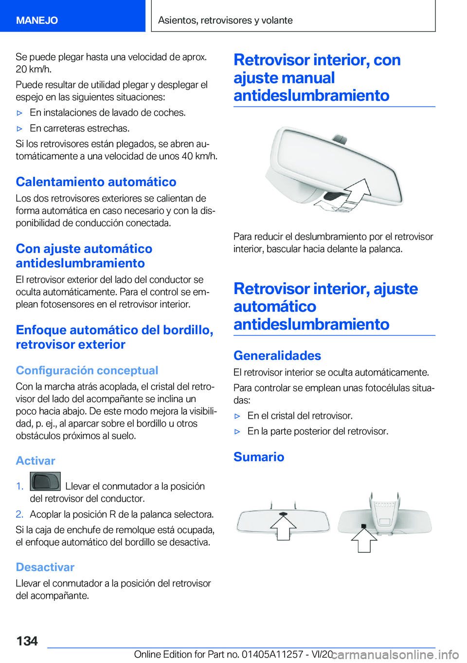 BMW 4 SERIES COUPE 2021  Manuales de Empleo (in Spanish) �S�e��p�u�e�d�e��p�l�e�g�a�r��h�a�s�t�a��u�n�a��v�e�l�o�c�i�d�a�d��d�e��a�p�r�o�x�.
�2�0��k�m�/�h�.
�P�u�e�d�e��r�e�s�u�l�t�a�r��d�e��u�t�i�l�i�d�a�d��p�l�e�g�a�r��y��d�e�s�p�l�e�g�a�r�