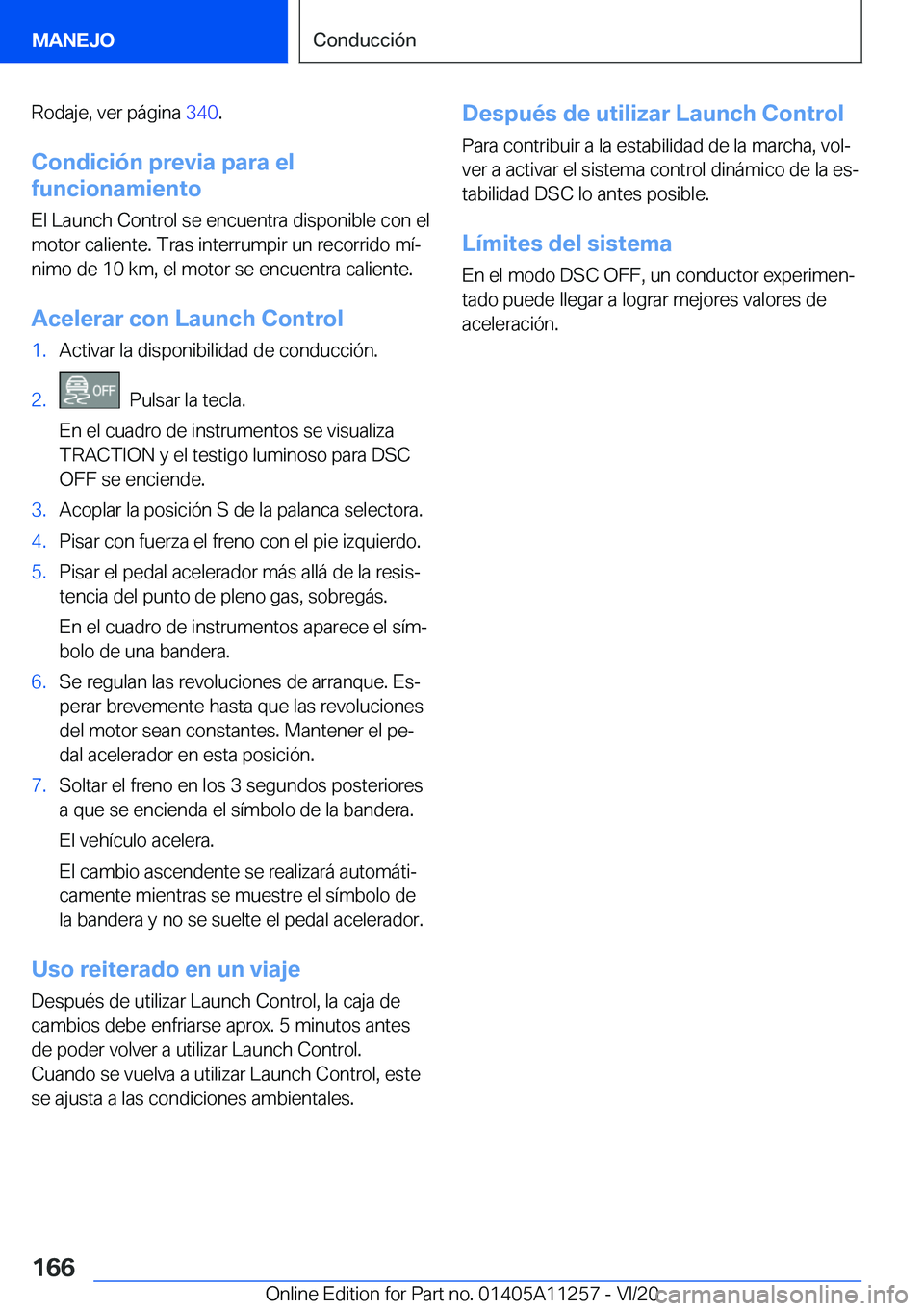 BMW 4 SERIES COUPE 2021  Manuales de Empleo (in Spanish) �R�o�d�a�j�e�,��v�e�r��p�á�g�i�n�a��3�4�0�.
�C�o�n�d�i�c�i�