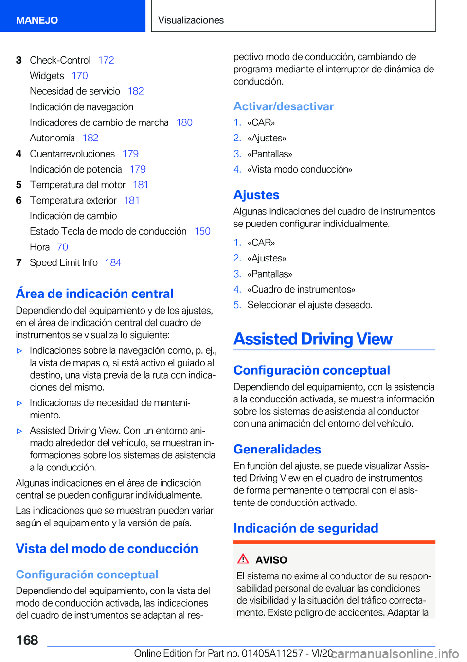 BMW 4 SERIES COUPE 2021  Manuales de Empleo (in Spanish) �3�C�h�e�c�k�-�C�o�n�t�r�o�l\_�1�7�2
�W�i�d�g�e�t�s\_ �1�7�0
�N�e�c�e�s�i�d�a�d��d�e��s�e�r�v�i�c�i�o\_ �1�8�2
�I�n�d�i�c�a�c�i�
