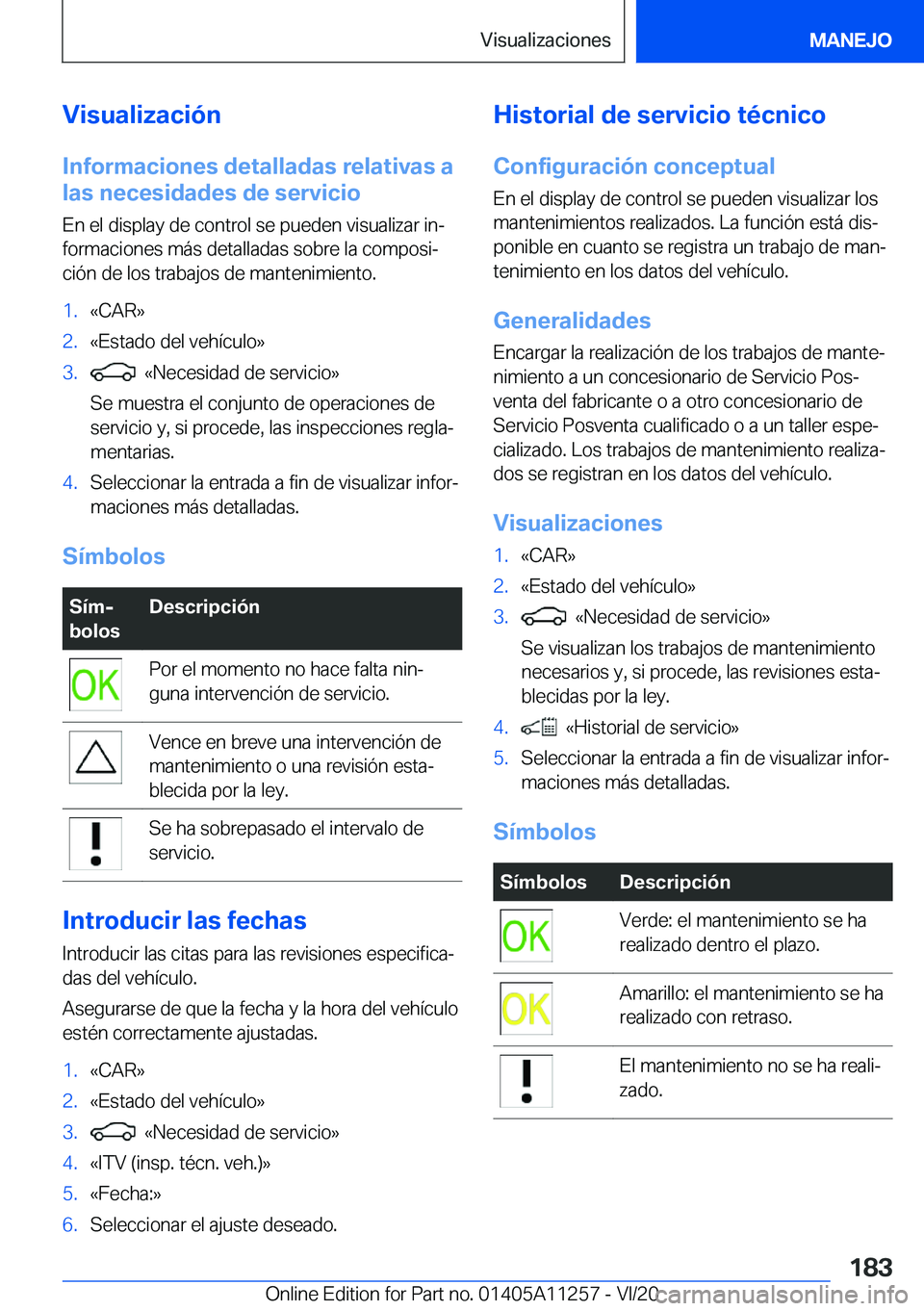 BMW 4 SERIES COUPE 2021  Manuales de Empleo (in Spanish) �V�i�s�u�a�l�i�z�a�c�i�