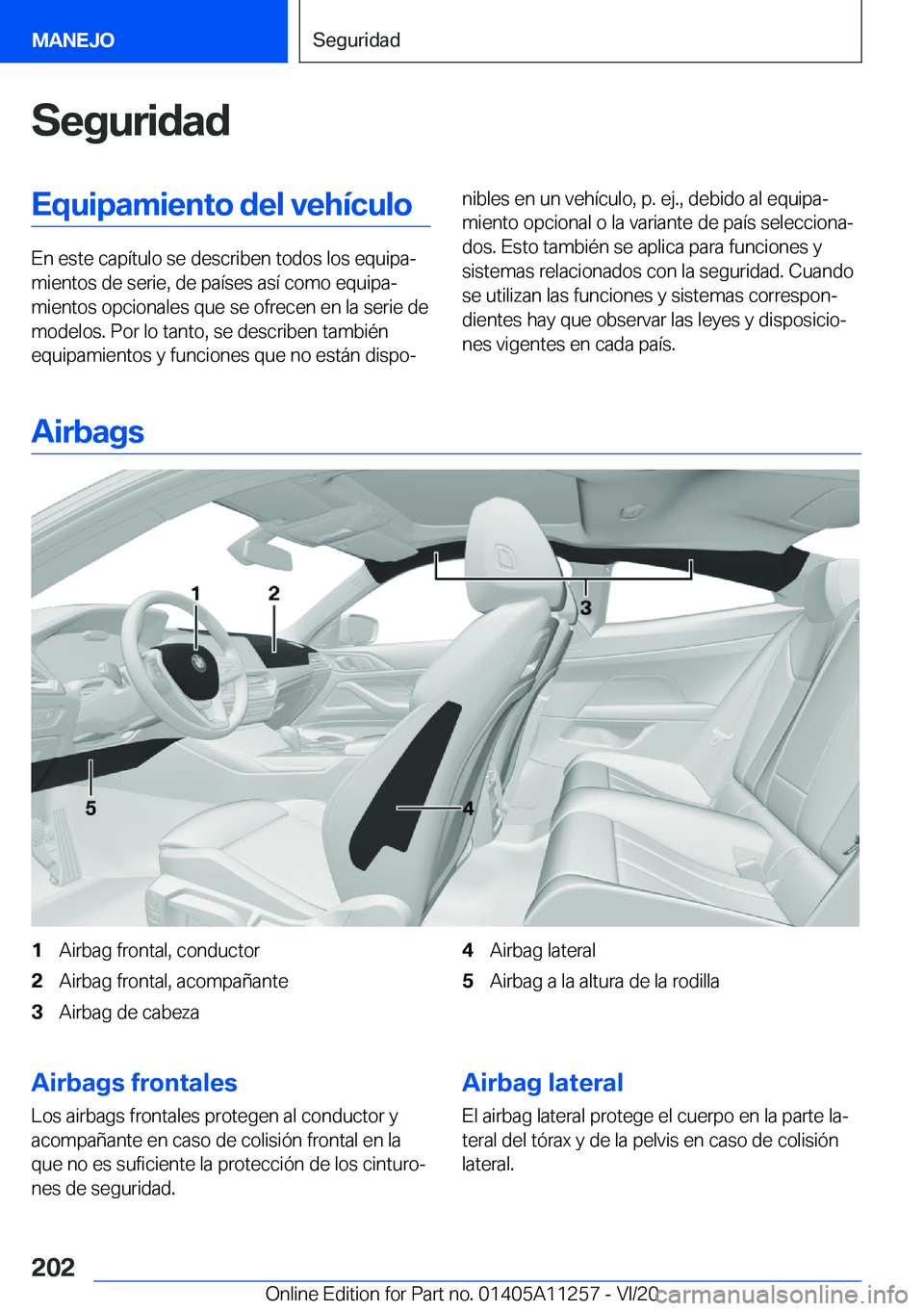 BMW 4 SERIES COUPE 2021  Manuales de Empleo (in Spanish) �S�e�g�u�r�i�d�a�d�E�q�u�i�p�a�m�i�e�n�t�o��d�e�l��v�e�h�