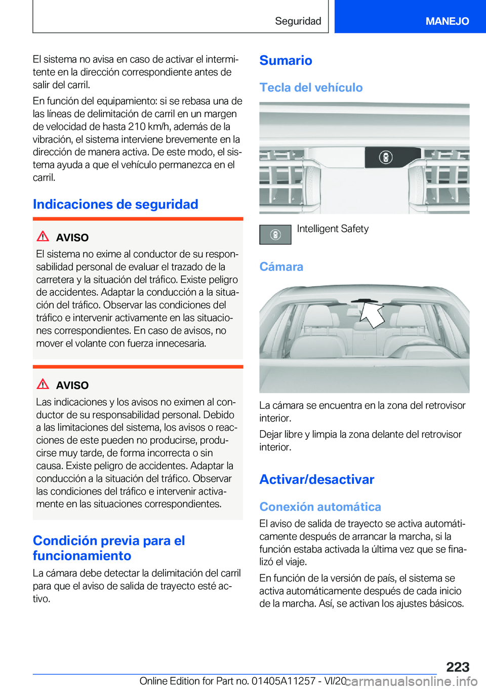 BMW 4 SERIES COUPE 2021  Manuales de Empleo (in Spanish) �E�l��s�i�s�t�e�m�a��n�o��a�v�i�s�a��e�n��c�a�s�o��d�e��a�c�t�i�v�a�r��e�l��i�n�t�e�r�m�iª�t�e�n�t�e��e�n��l�a��d�i�r�e�c�c�i�